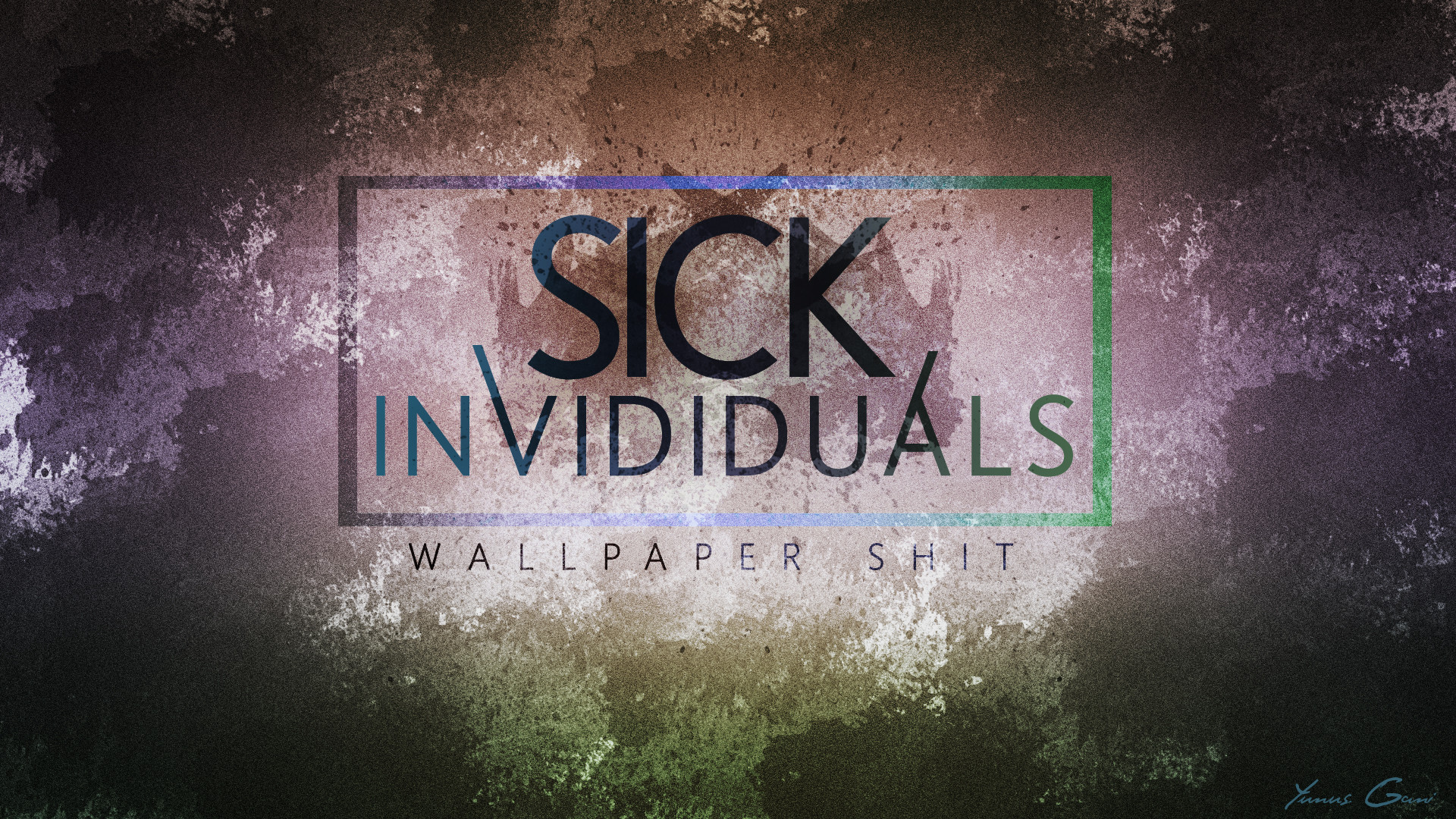 1920x1080 ... Wallpaper Shit VOL1 - Sick Individuals Wallpaper by ProfONE