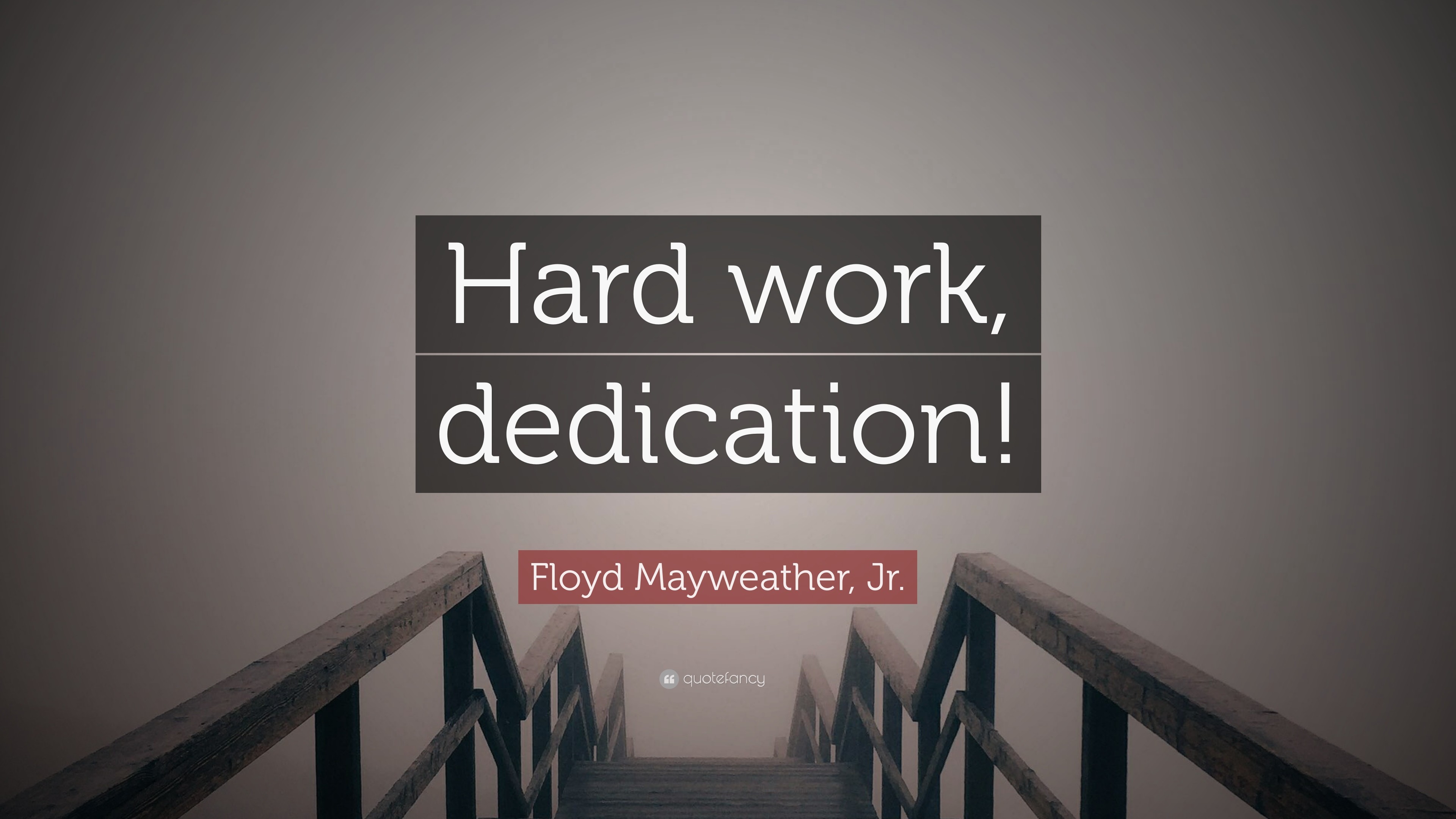 3840x2160 Floyd Mayweather, Jr. Quote: “Hard work, dedication!”