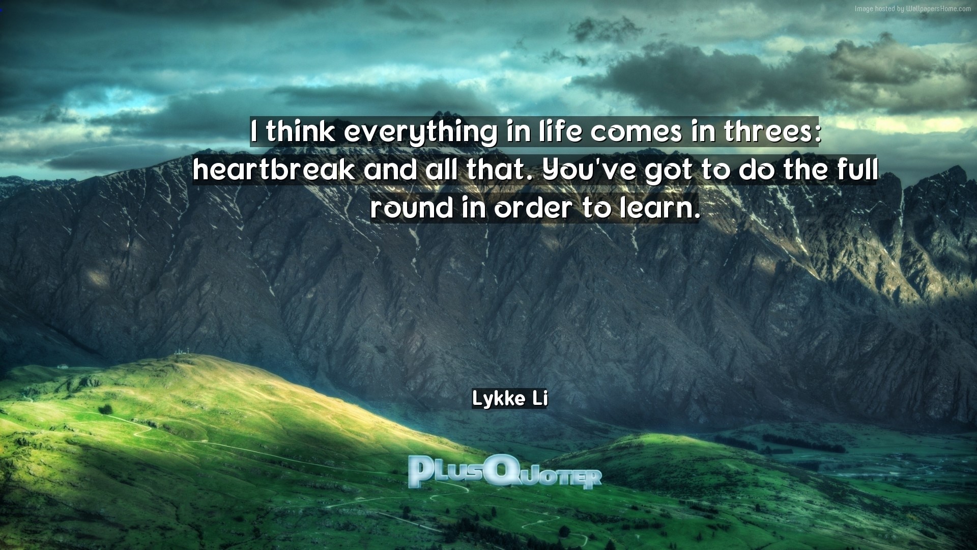 1920x1080 Download Wallpaper with inspirational Quotes- "I think everything in life  comes in threes: