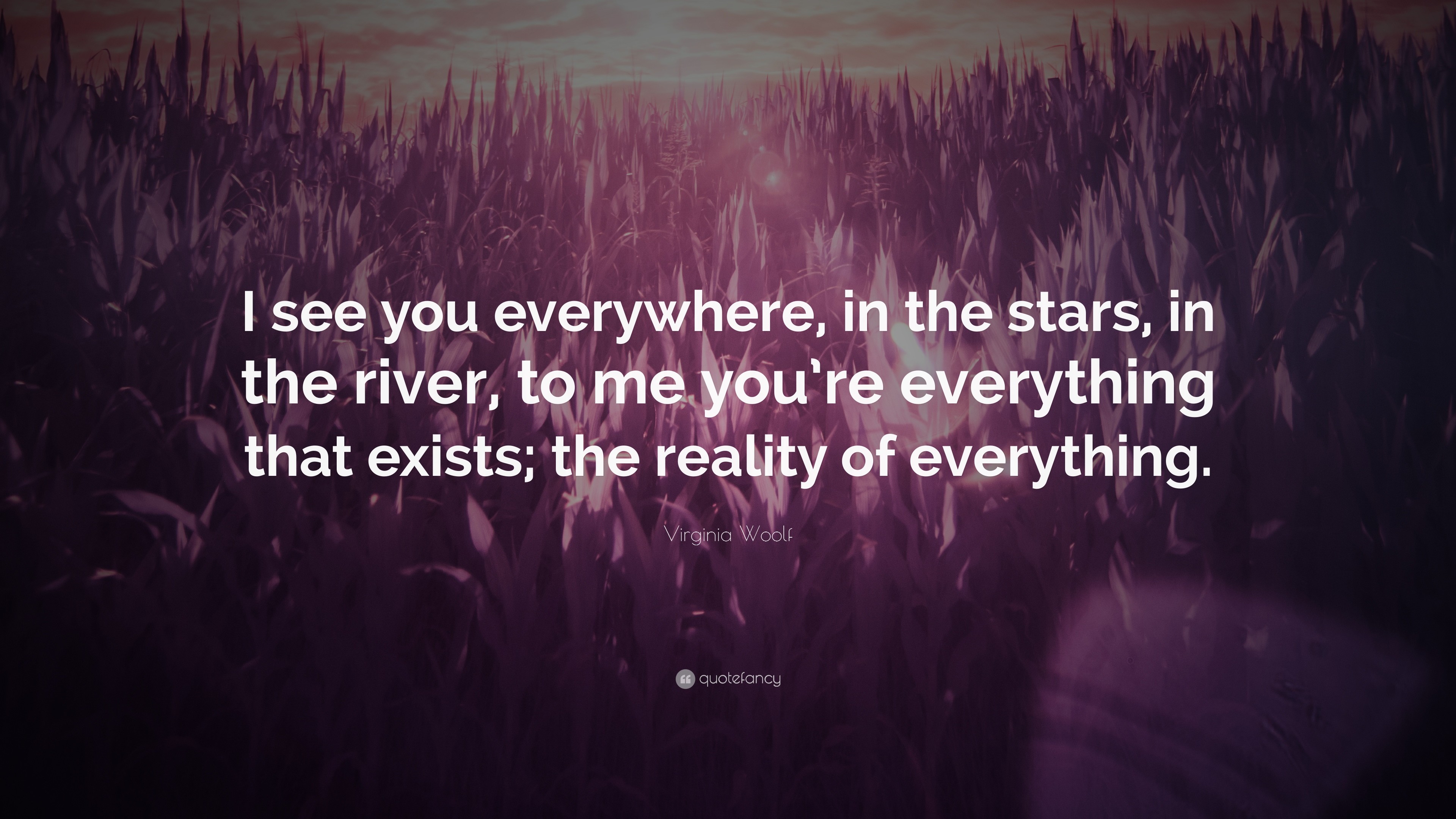 3840x2160 Virginia Woolf Quote: “I see you everywhere, in the stars, in the
