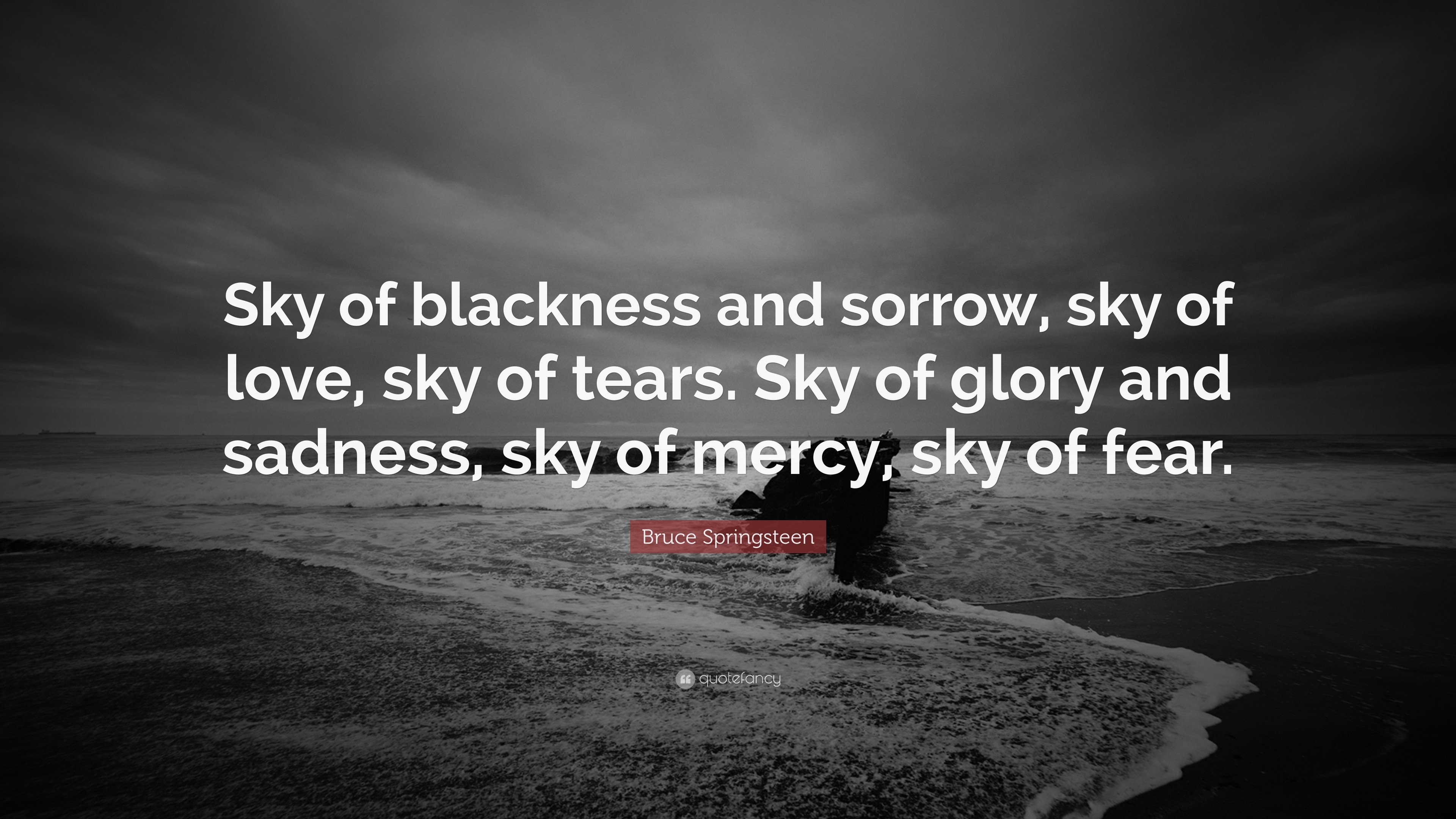 3840x2160 Bruce Springsteen Quote: “Sky of blackness and sorrow, sky of love, sky