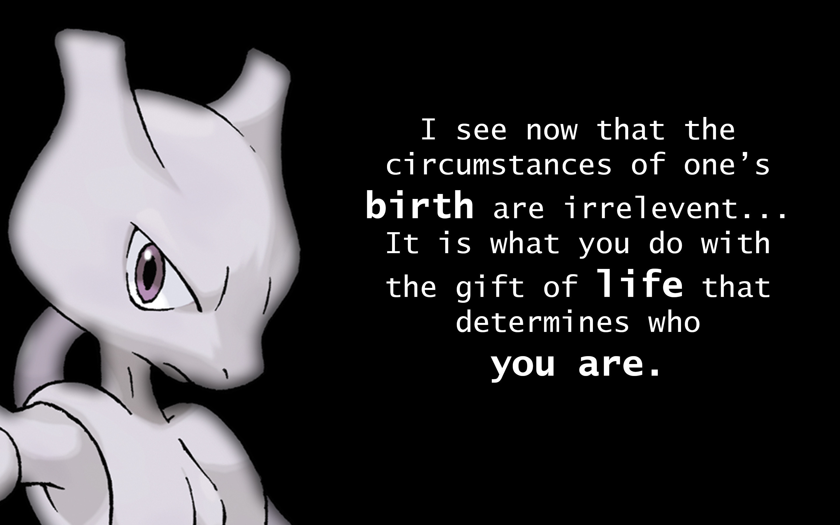 2880x1800  Mewtwo Quote Wallpaper () [x-post from r/pokemon] .