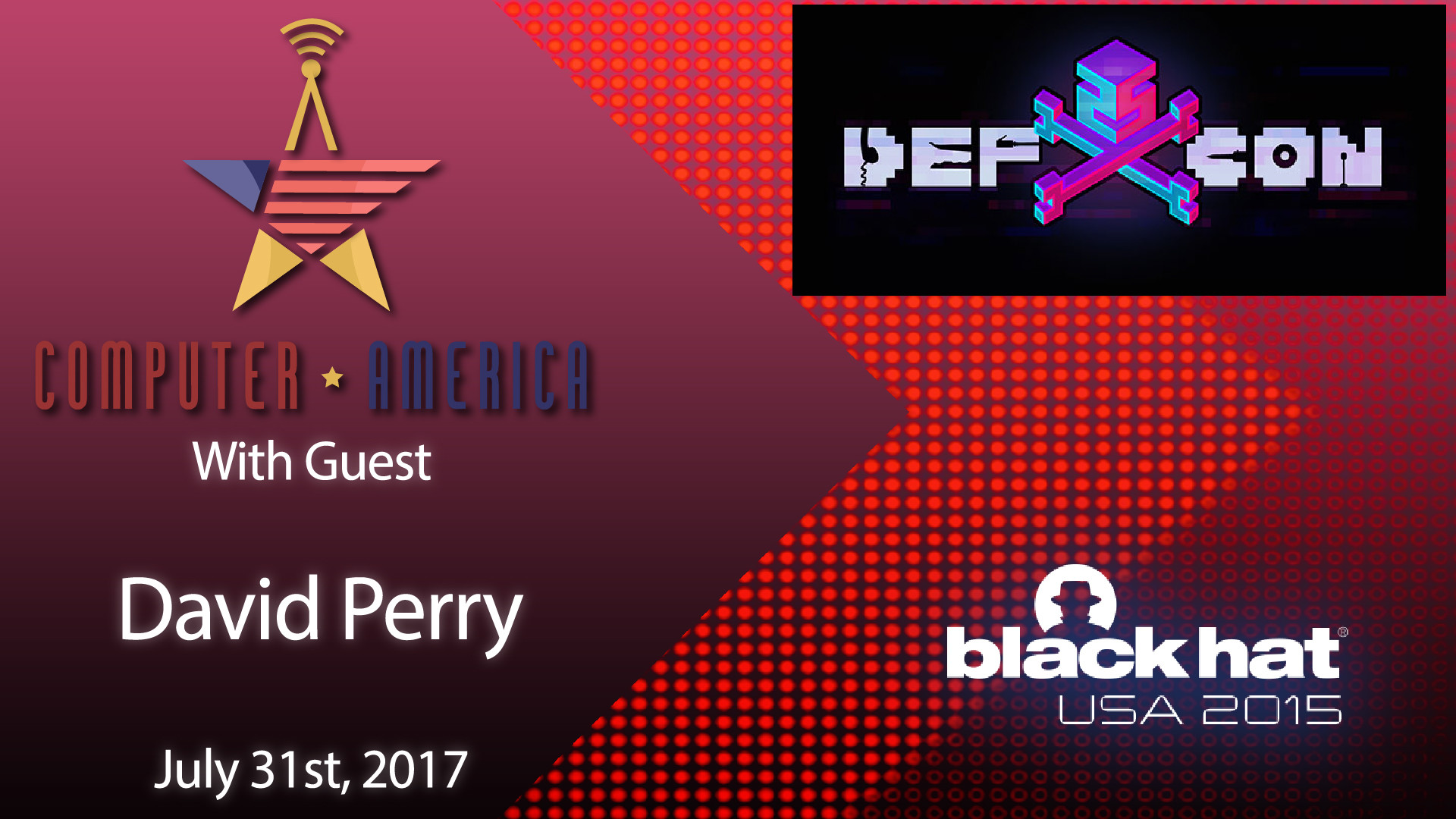 1920x1080 David Perry Talks Defcon/Black Hat 2017!