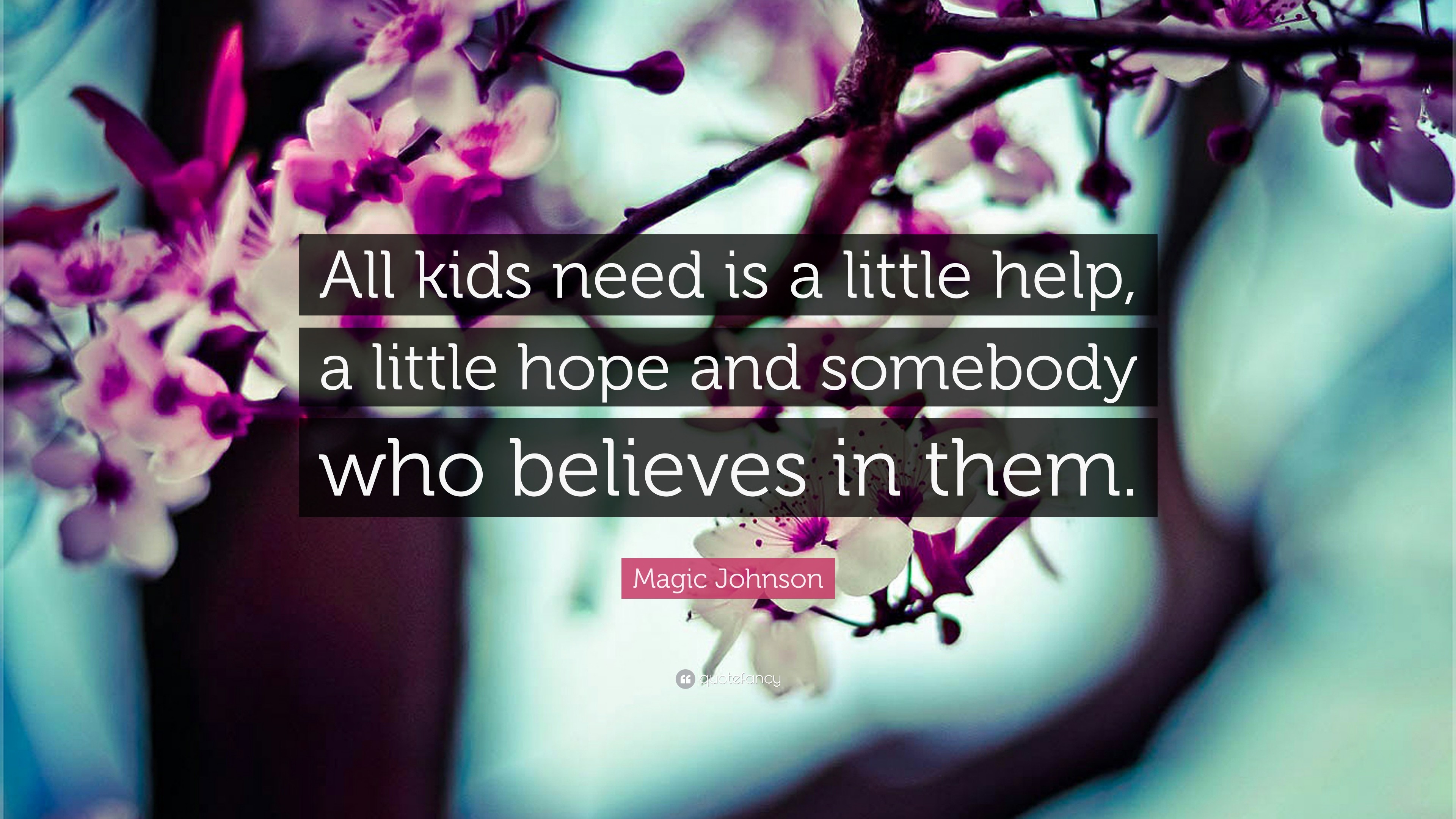 3840x2160 Magic Johnson Quote: “All kids need is a little help, a little hope