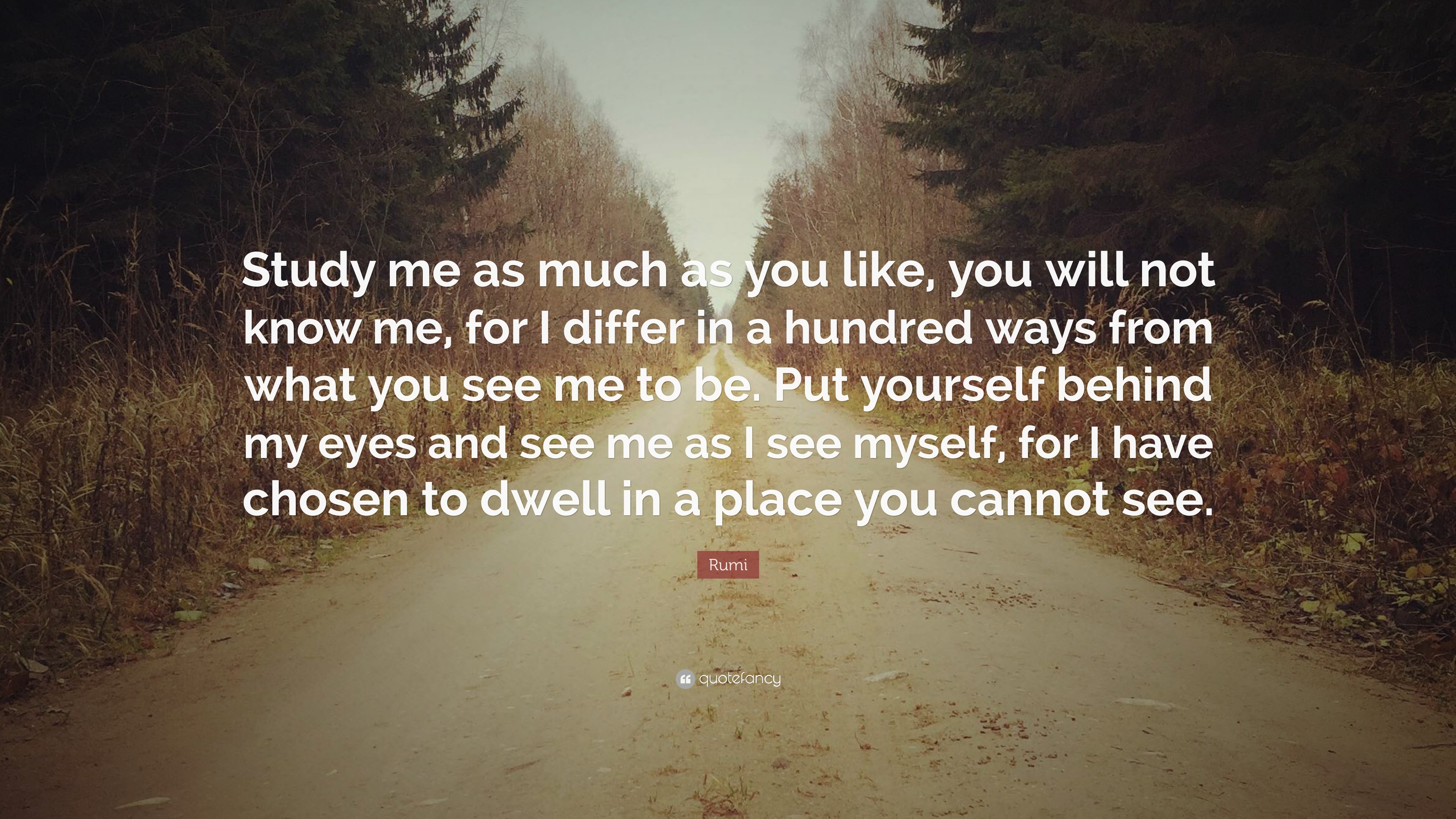 3840x2160 Spiritual Quotes: “Study me as much as you like, you will not know