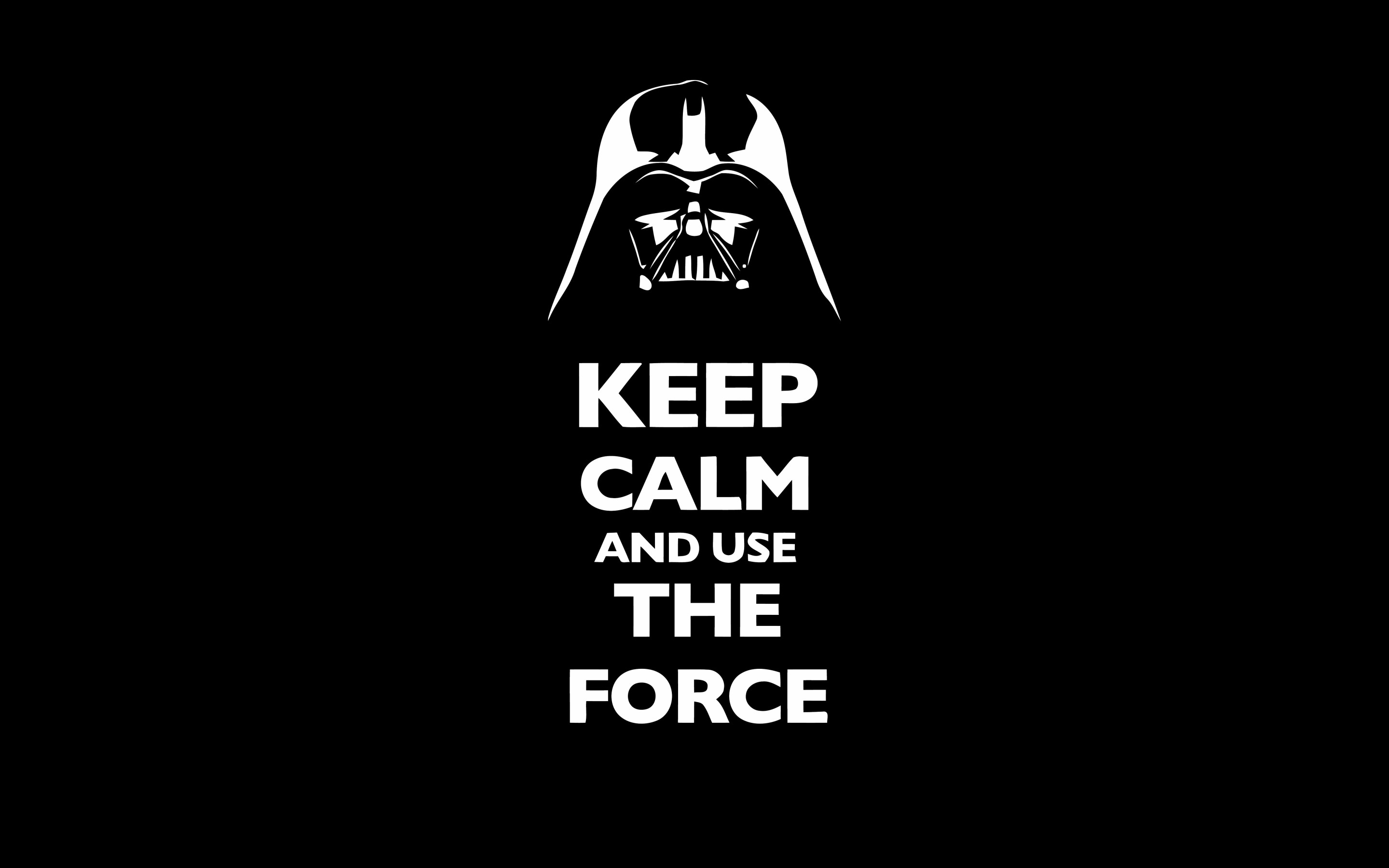2880x1800 ... Keep Calm and use the force