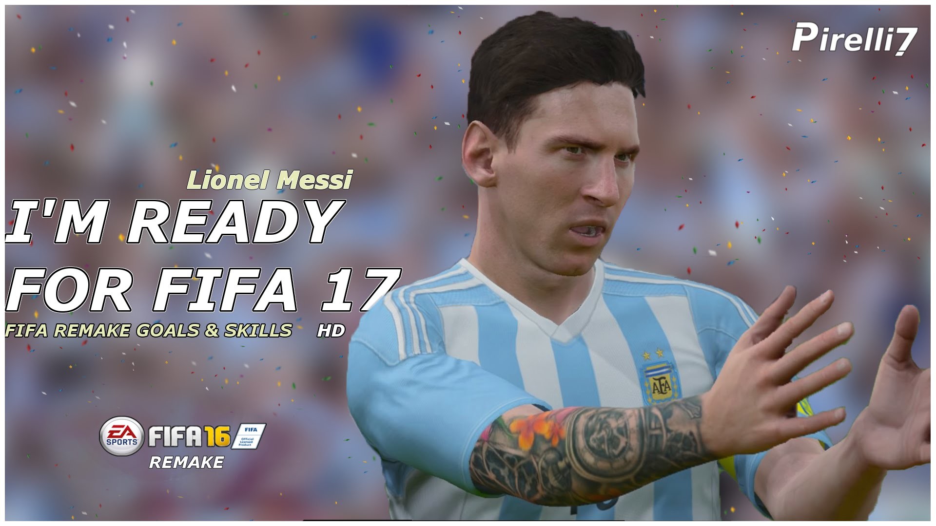 1920x1080 Lionel Messi || I'm Ready for FIFA 17 || Goals & Skills - FIFA Remake ||  1080p by Pirelli7 - YouTube