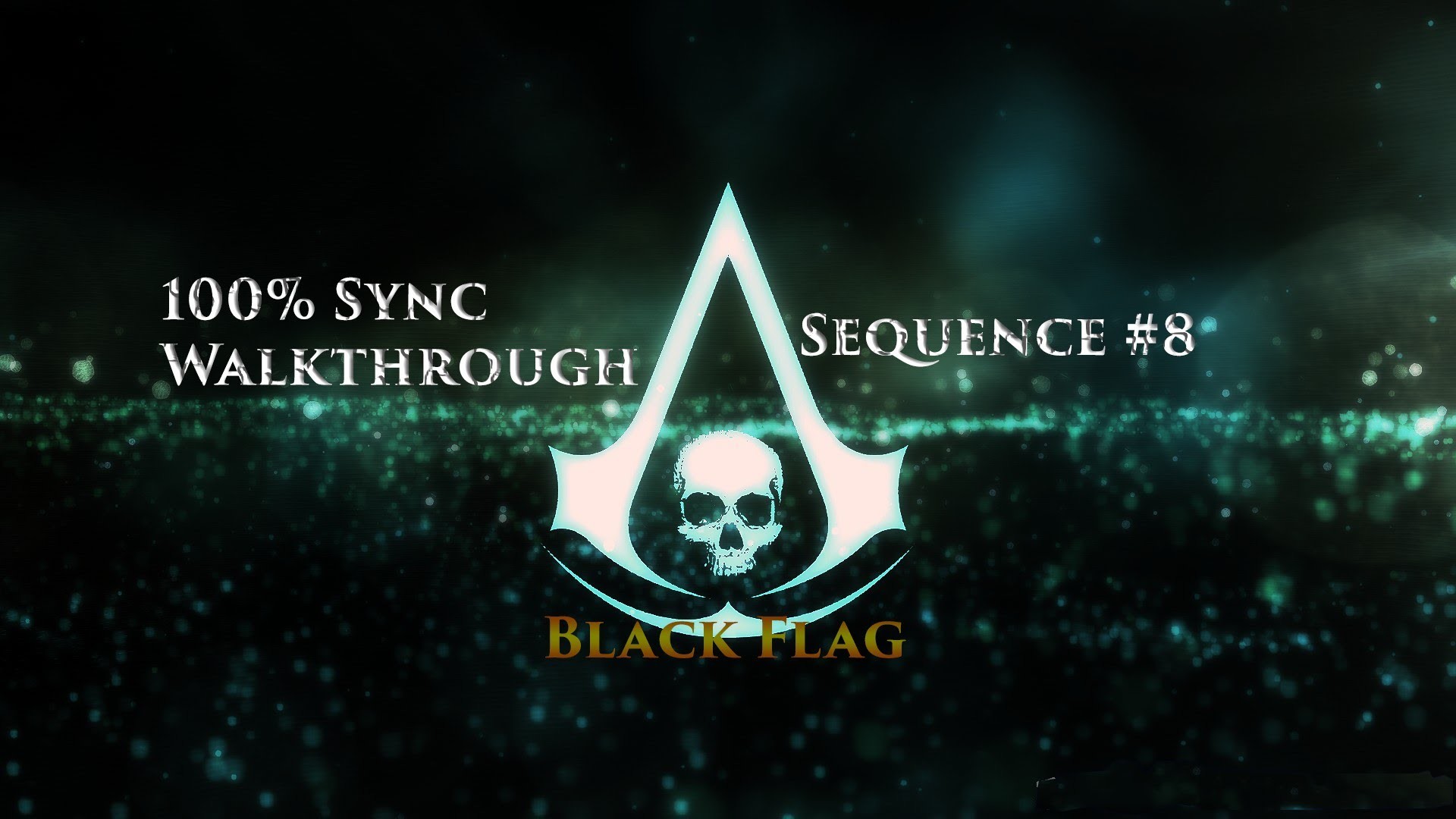 1920x1080 Assassin's Creed IV: Black Flag - 100% Sync Walkthrough - Sequence #8 -  YouTube