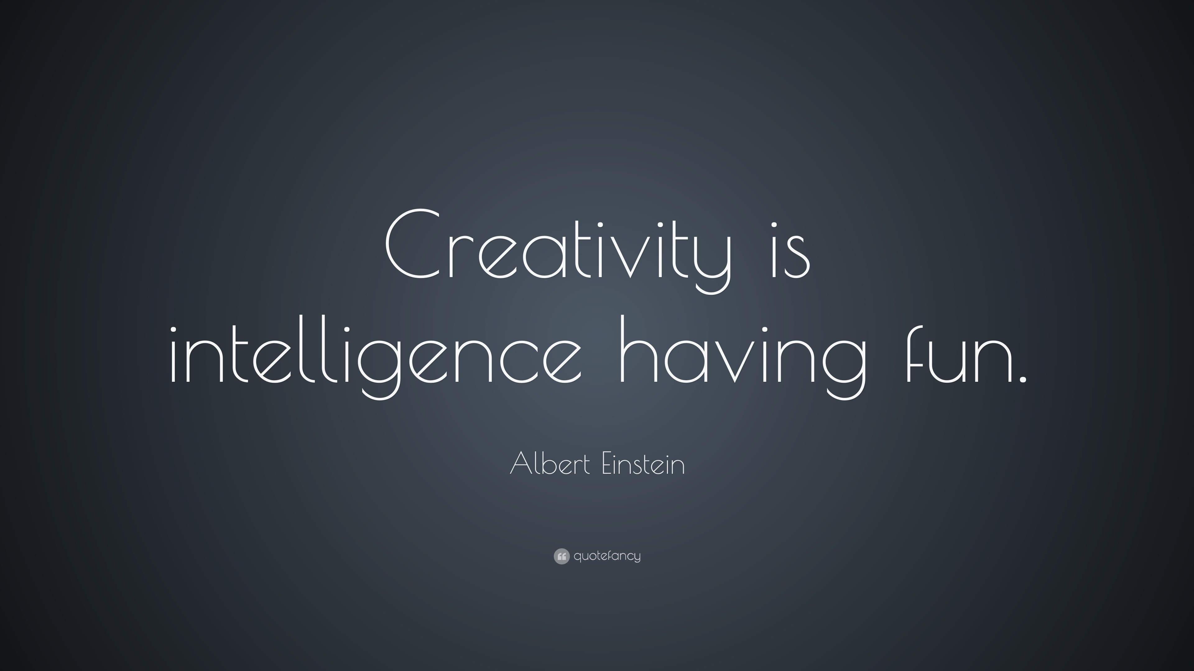 3840x2160 Albert Einstein Quote: “Creativity is intelligence having fun.”