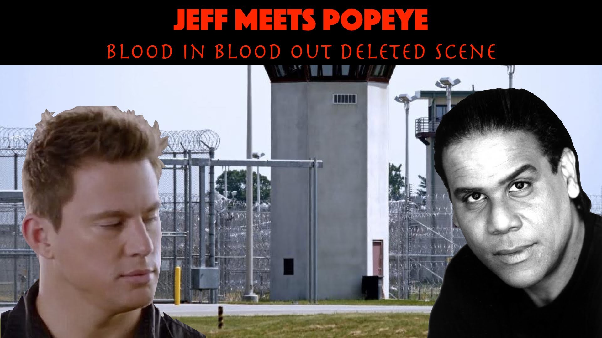 1920x1080 Jeff meets Popeye in prison: deleted scene from Blood in Blood Out - YouTube