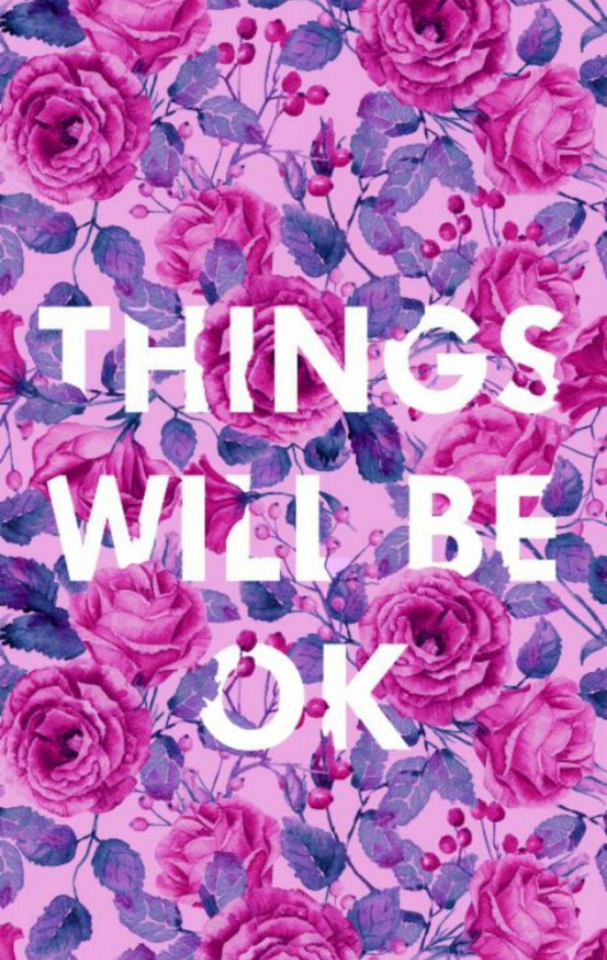 1240x1960 Things will be ok mobile wallpaper