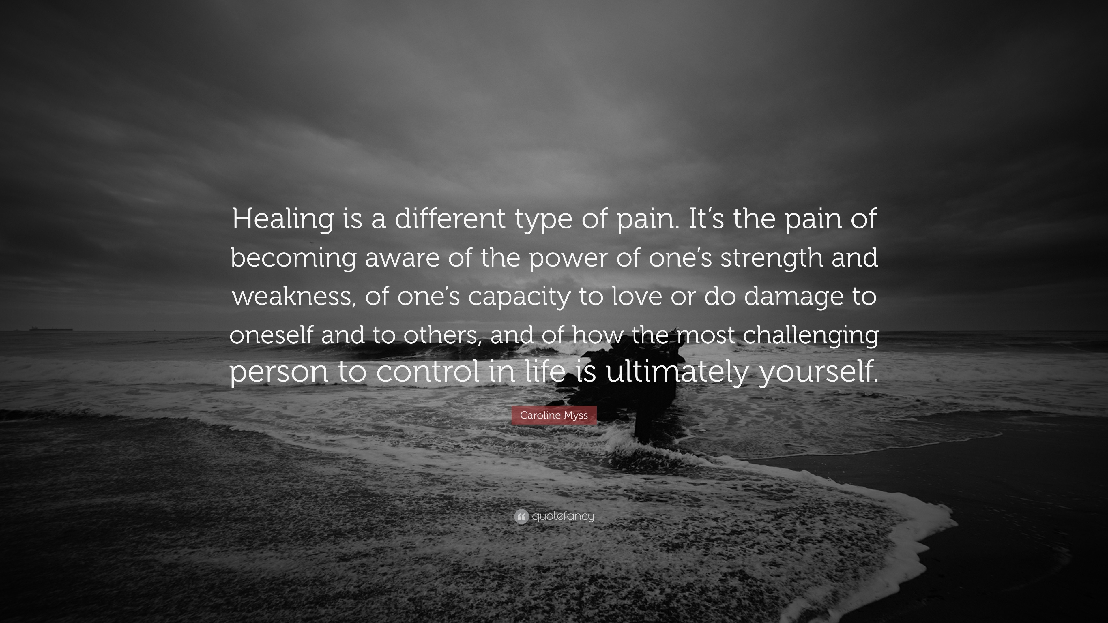 3840x2160 Caroline Myss Quote: “Healing is a different type of pain. It's the pain
