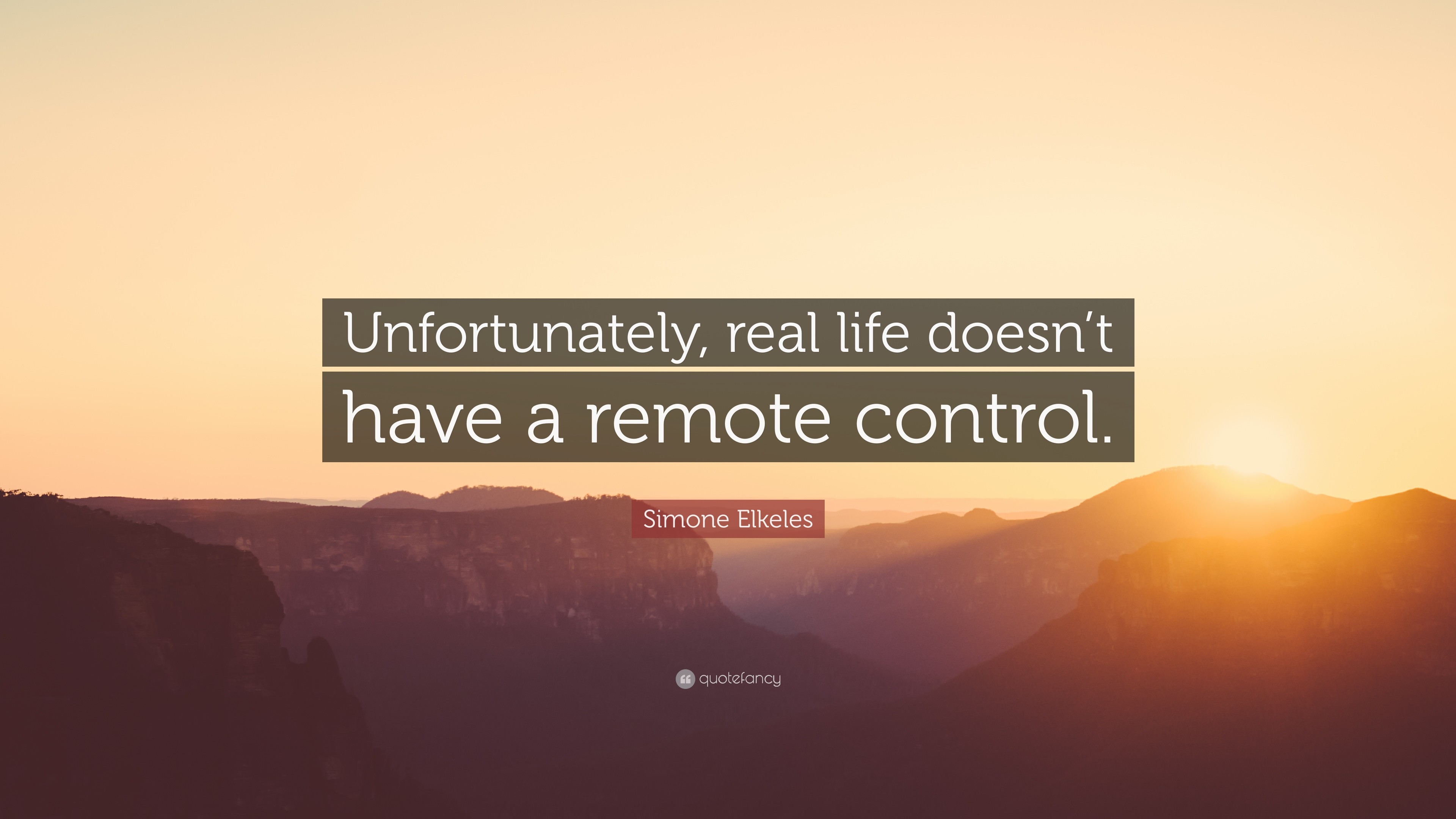 3840x2160 Simone Elkeles Quote: “Unfortunately, real life doesn't have a remote  control