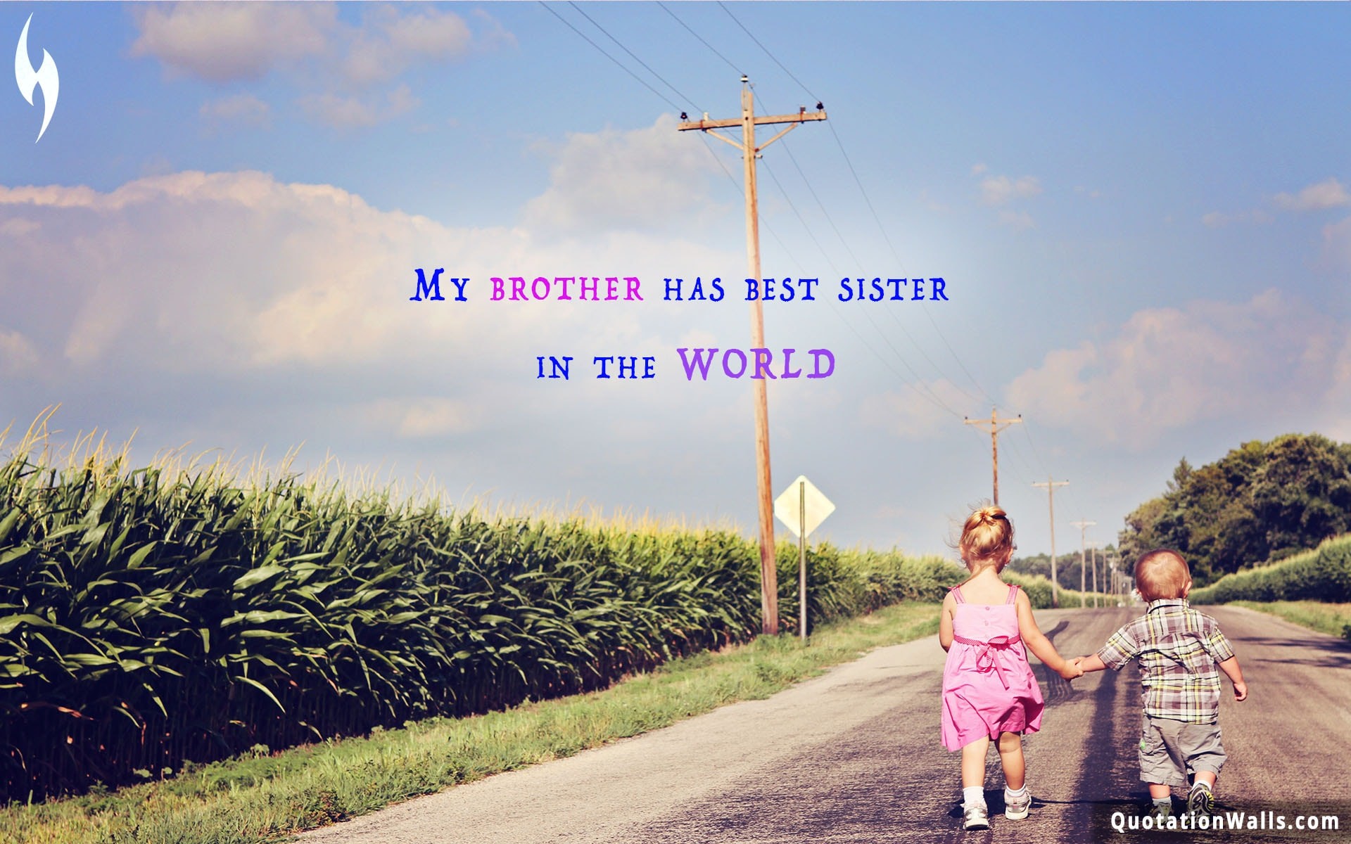 1920x1200 Brother quote: My brother has best sister in the world.