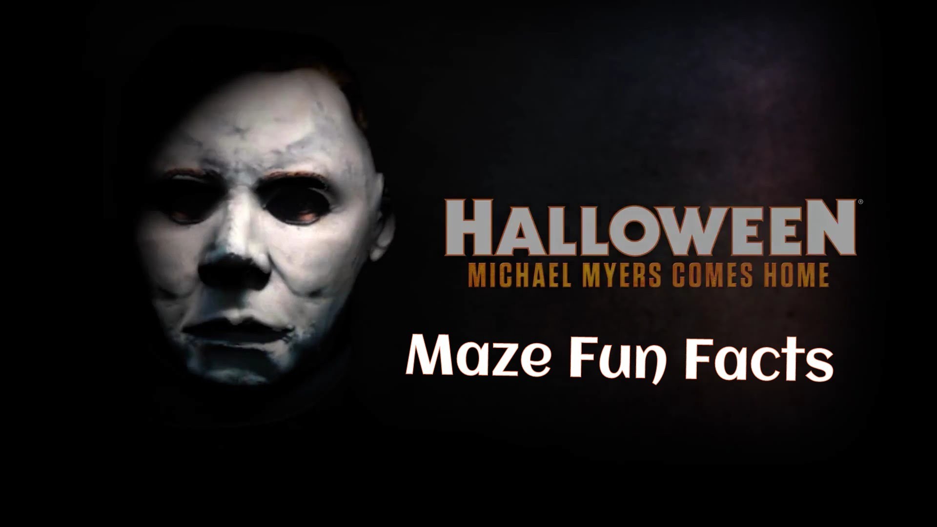 1920x1080 Halloween: Michael Myers Comes Home to Halloween Horror Nights 2015- Maze  Fun Facts