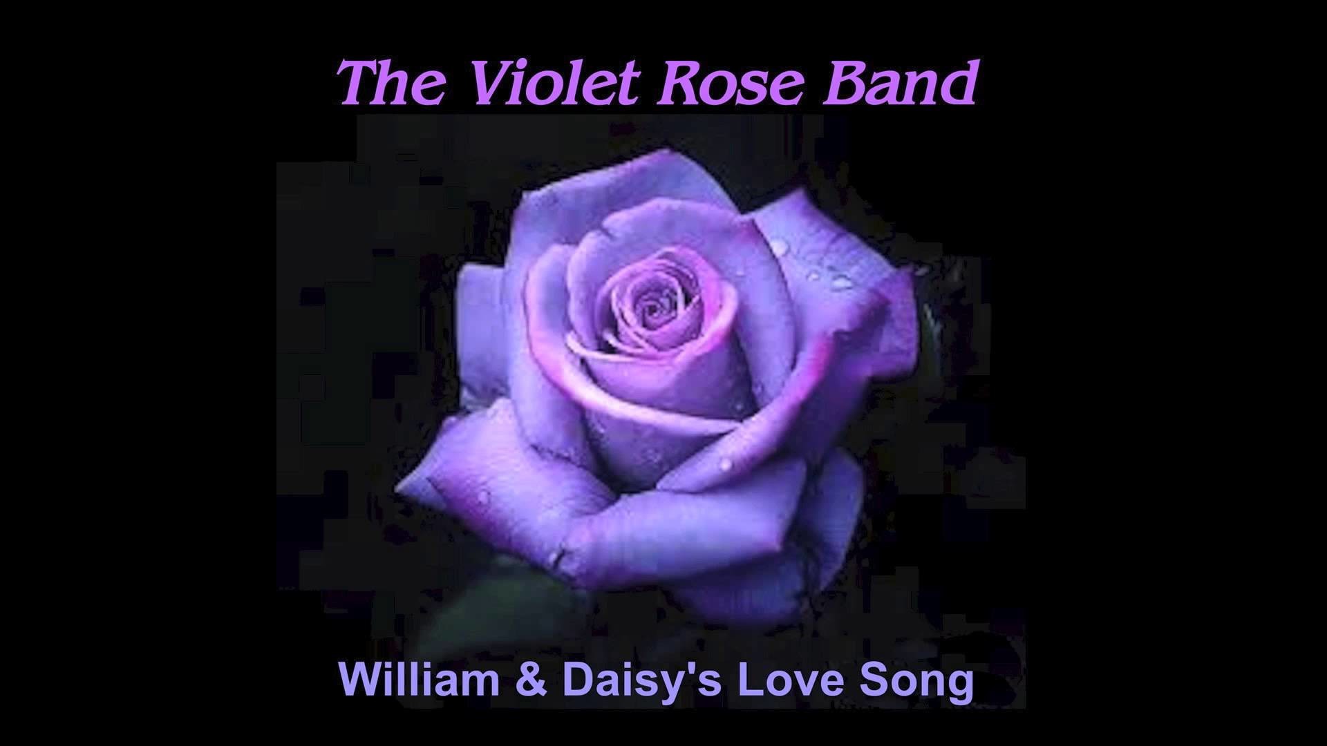 1920x1080 The Violet Rose Band - William & Daisy's Love Song [Official Audio]