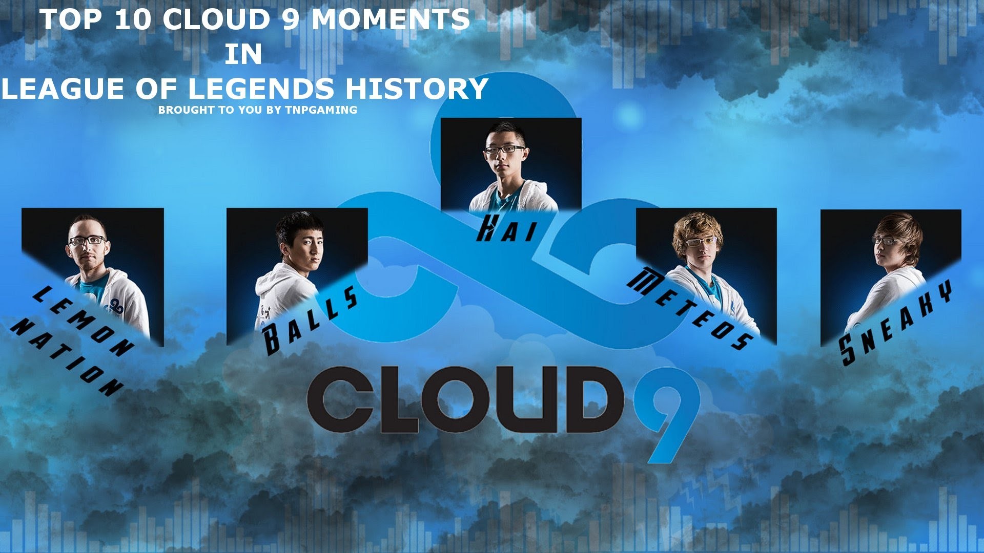 1920x1080 Top 10 Cloud 9 Moments in League of Legends History