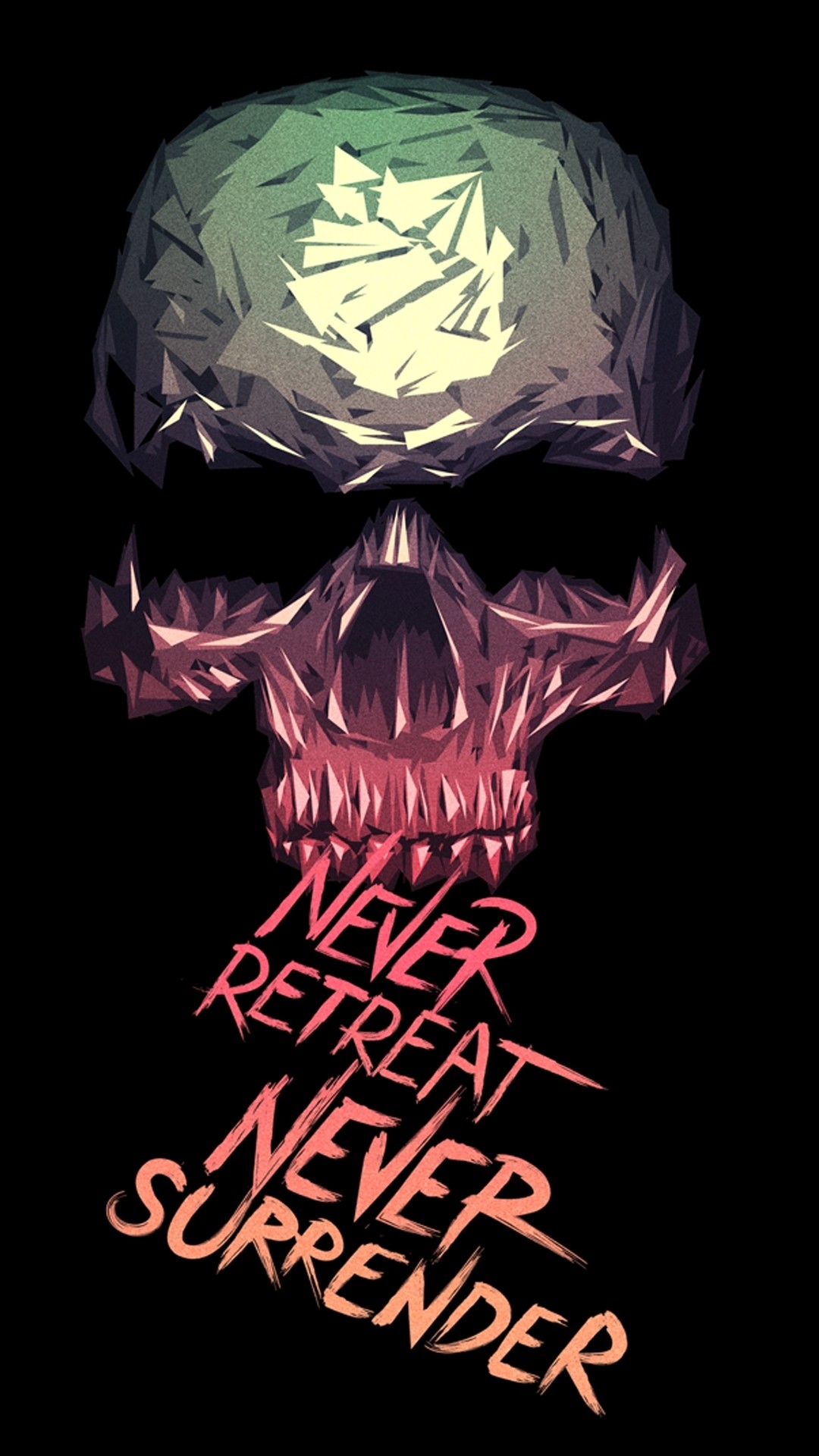 1080x1920 Never Retreat Never Surrender skull art