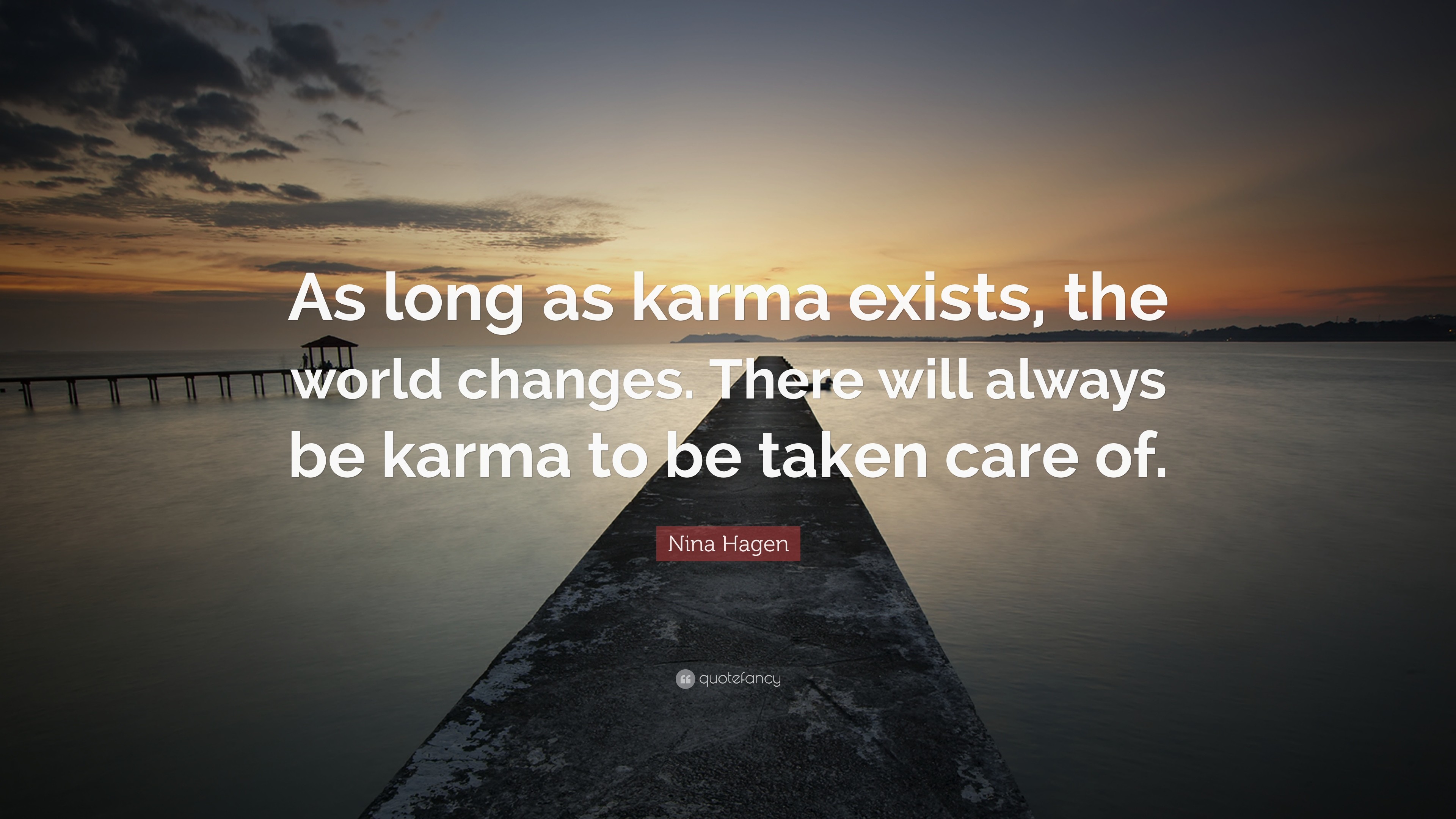 3840x2160 Nina Hagen Quote: “As long as karma exists, the world changes. There