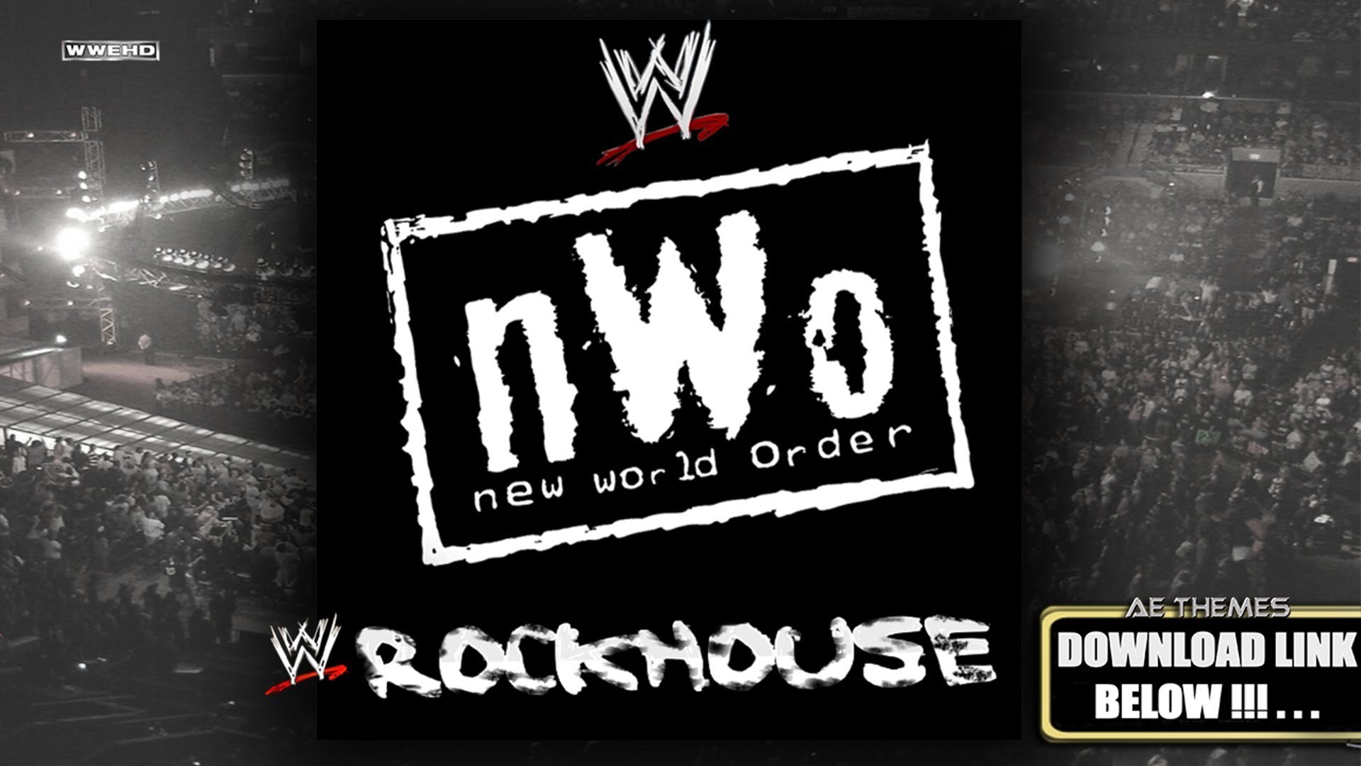 1920x1080 WWE: "Rockhouse" (New World Order) Theme Song + AE (Arena Effect) - YouTube