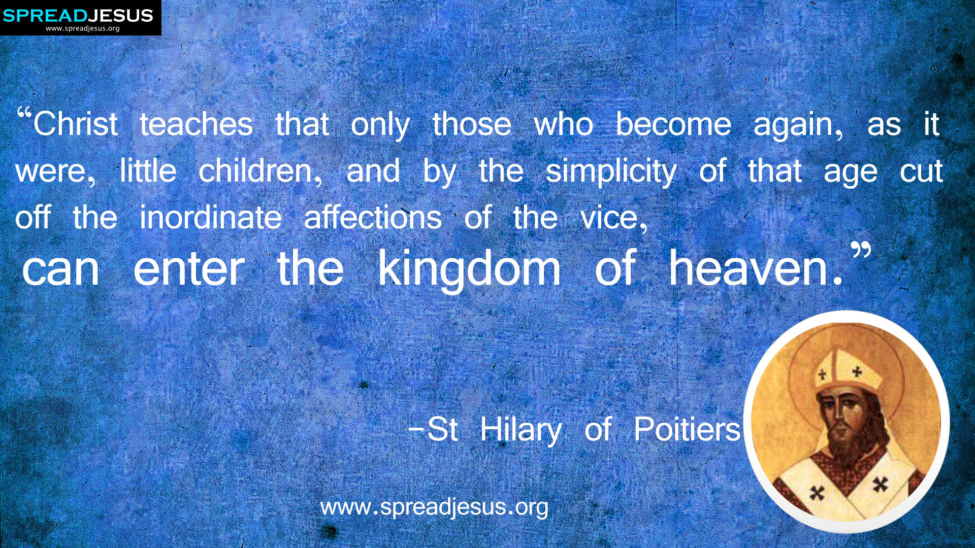 1920x1080 St Hilary of Poitiers:St Hilary of Poitiers QUOTES HD-WALLPAPERS DOWNLOAD: CATHOLIC