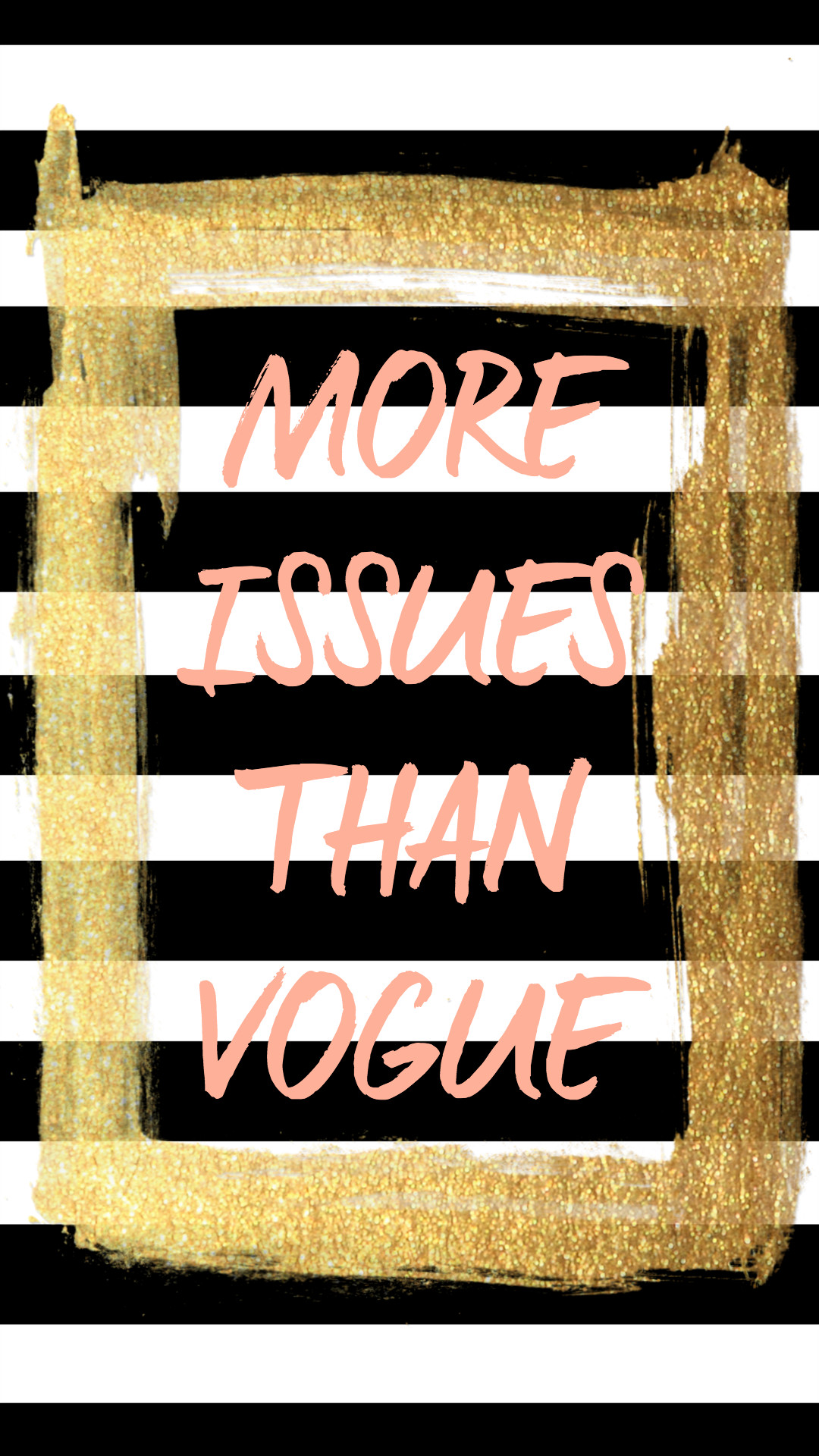 1080x1920 MORE ISSUES THAN VOGUE tjn