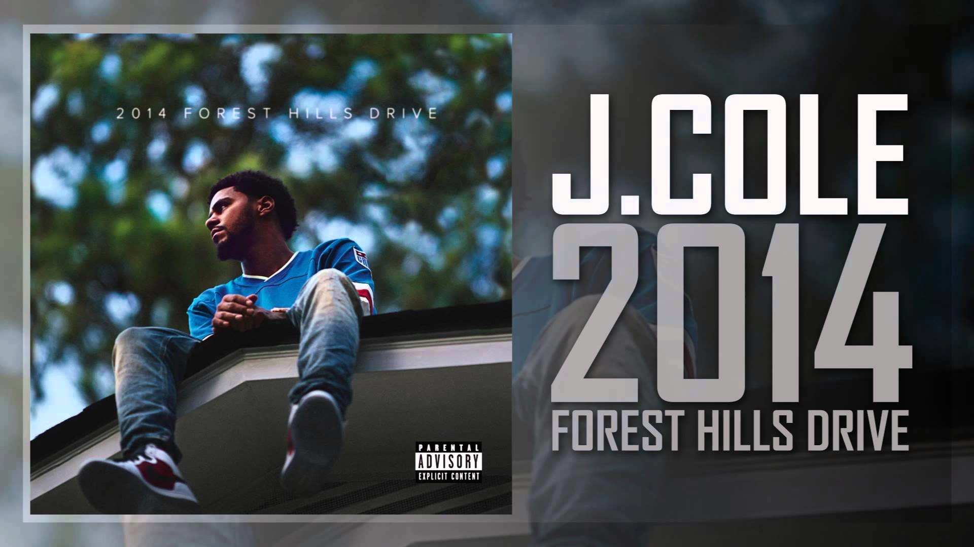 1920x1080 J. Cole - 2014 Forest Hills Drive ALBUM RATING