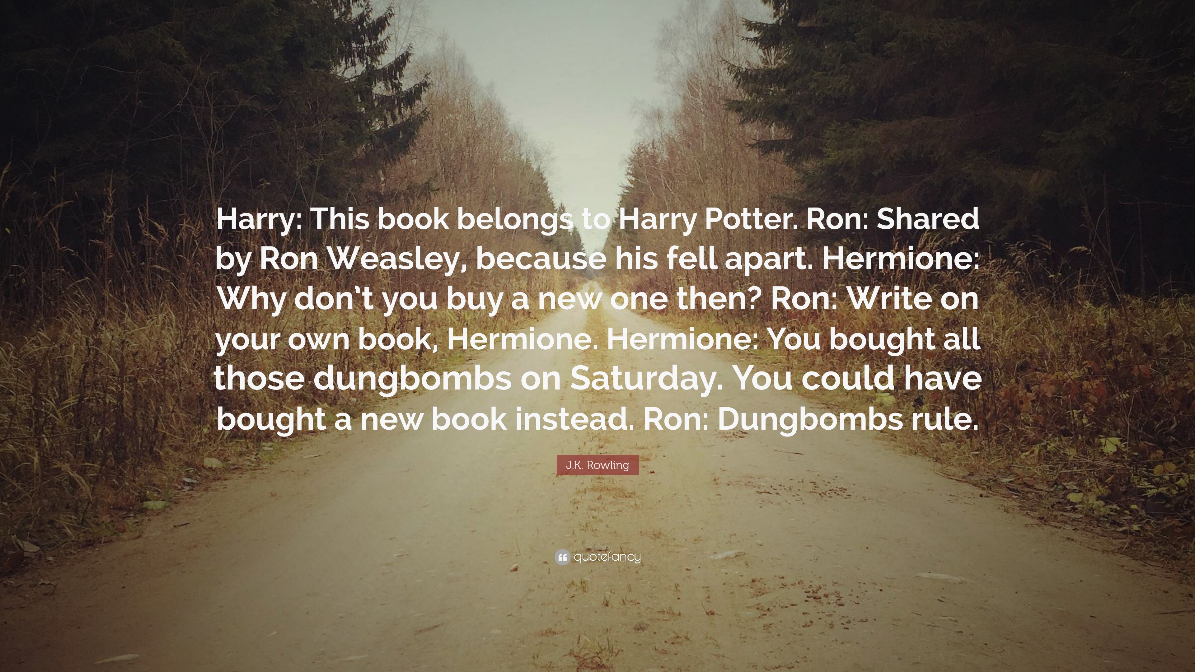 3840x2160 J.K. Rowling Quote: “Harry: This book belongs to Harry Potter. Ron: