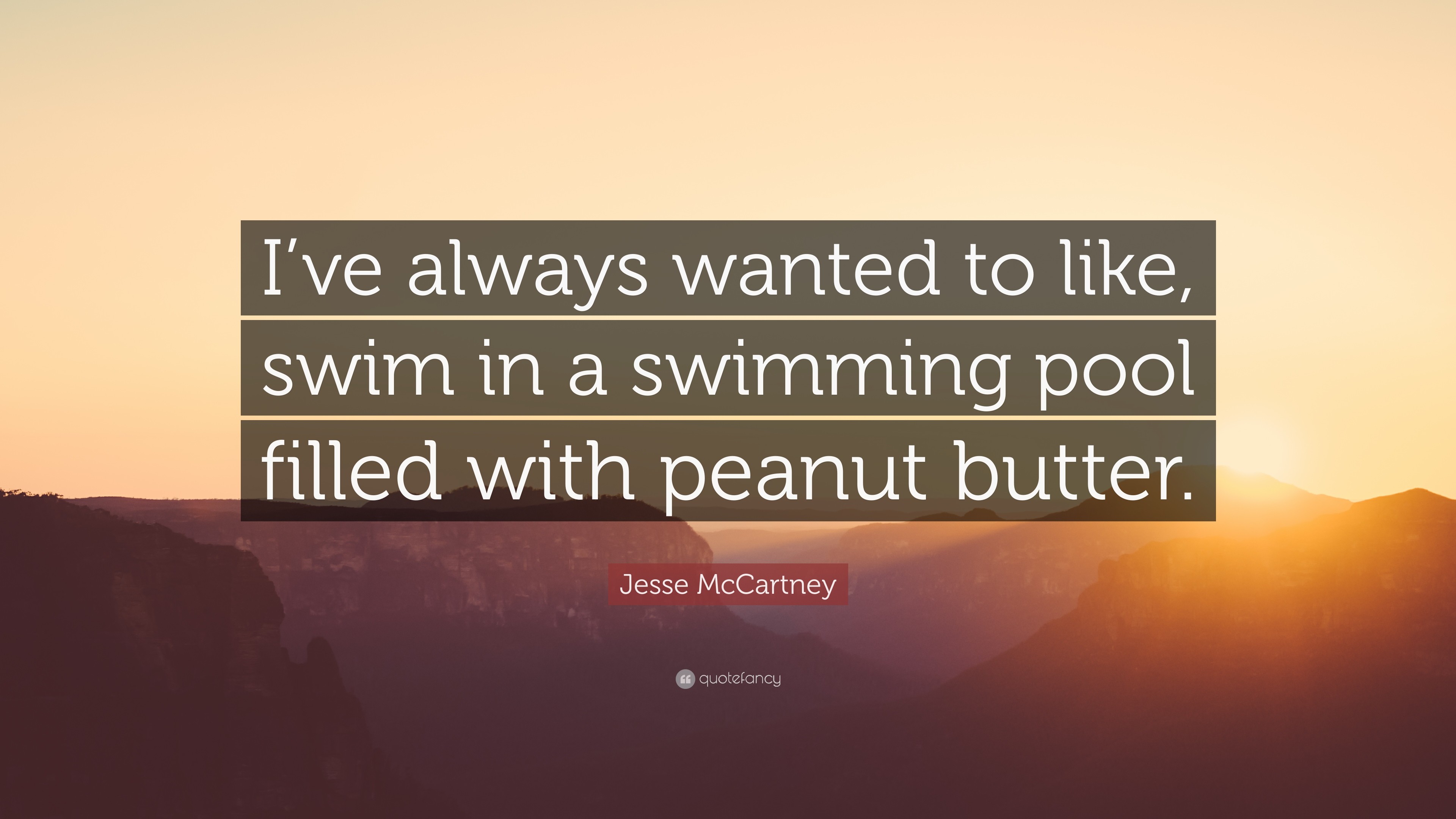 3840x2160 Jesse McCartney Quote: “I've always wanted to like, swim in a