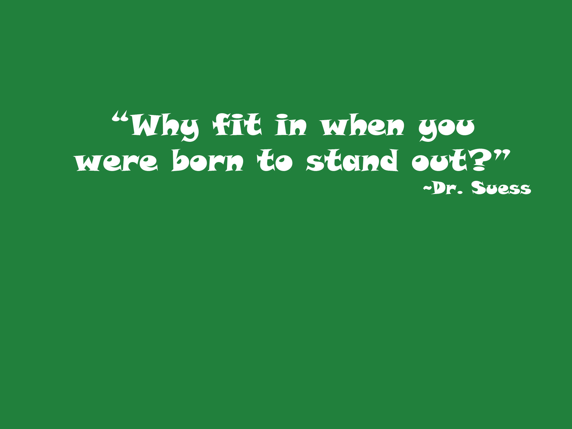 1920x1440 Images For > Dr.seuss Quotes Wallpaper