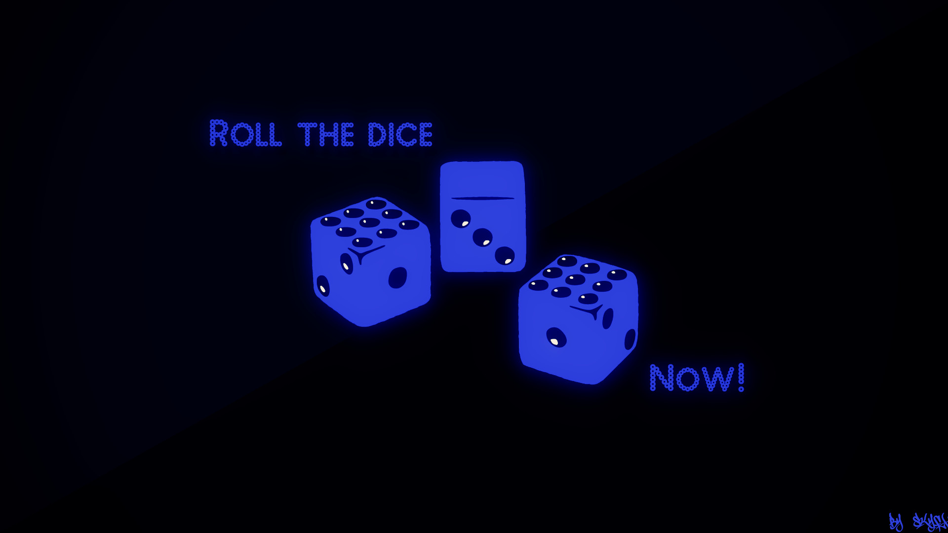 1920x1080 Roll the dice NOW! - WALLPAPER by TheSkyFx on DeviantArt
