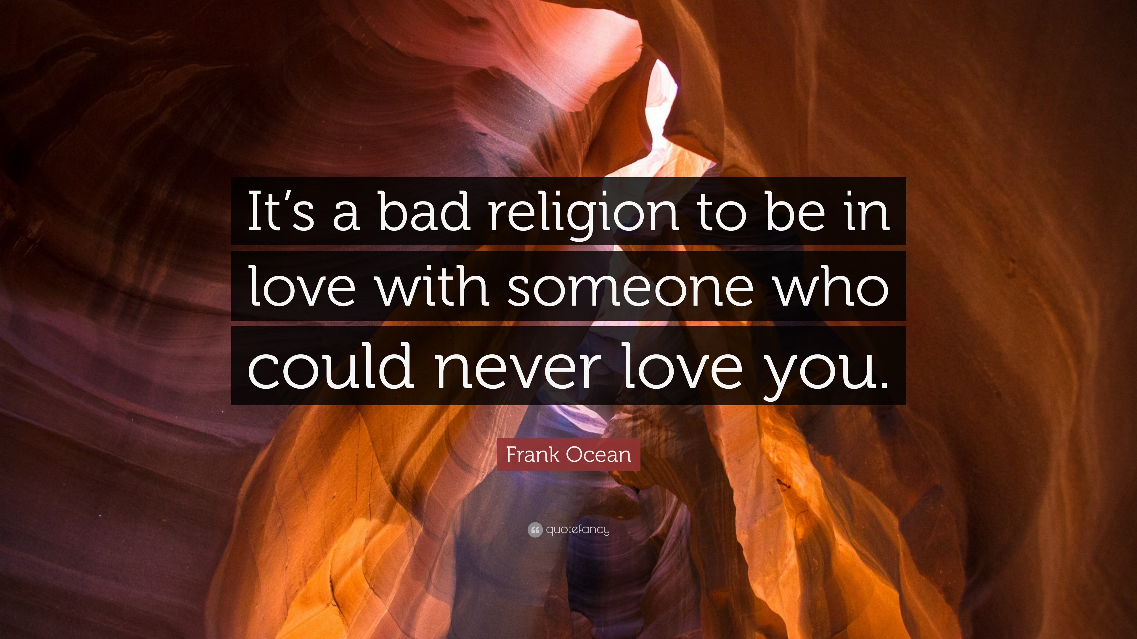 3840x2160 Frank Ocean Quote: “It's a bad religion to be in love with someone who
