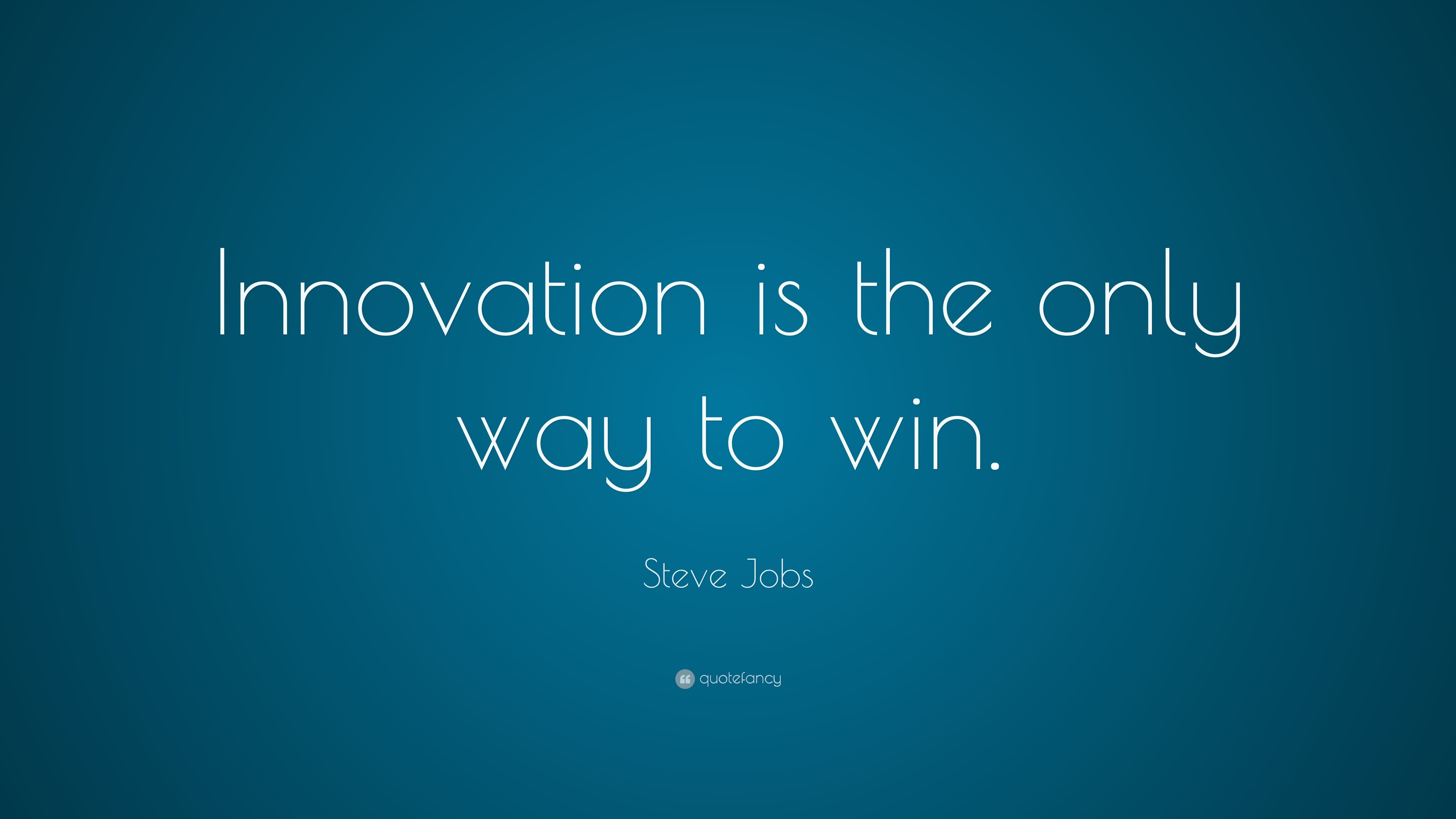 3840x2160 Steve Jobs Quote: “Innovation is the only way to win.”