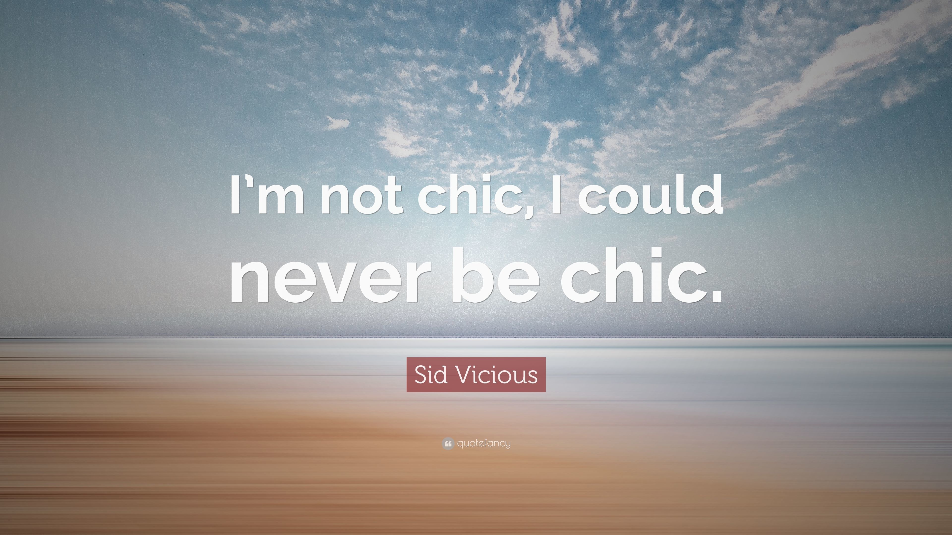 3840x2160 Sid Vicious Quote: “I'm not chic, I could never be chic