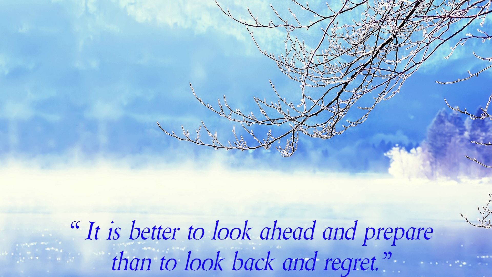 1920x1080 Winter Nature Thoughts Quotes Look Words Ahead Snow Desktop Wallpaper -  1920x1200