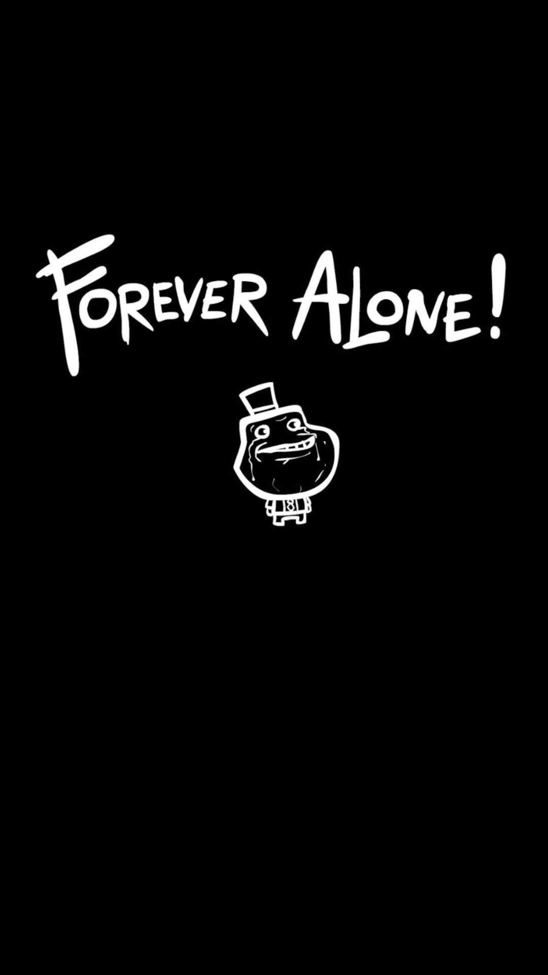 1080x1920 Wallpaper iphone black hd - Forever Alone Apple Iphone 6 Plus. Download