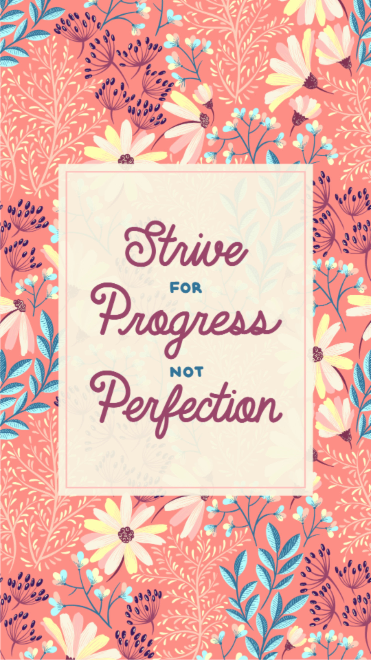 1242x2208 Strive for progress not perfection wallpaper Â· New QuotesMotivational  QuotesInspirational QuotesStudy ...
