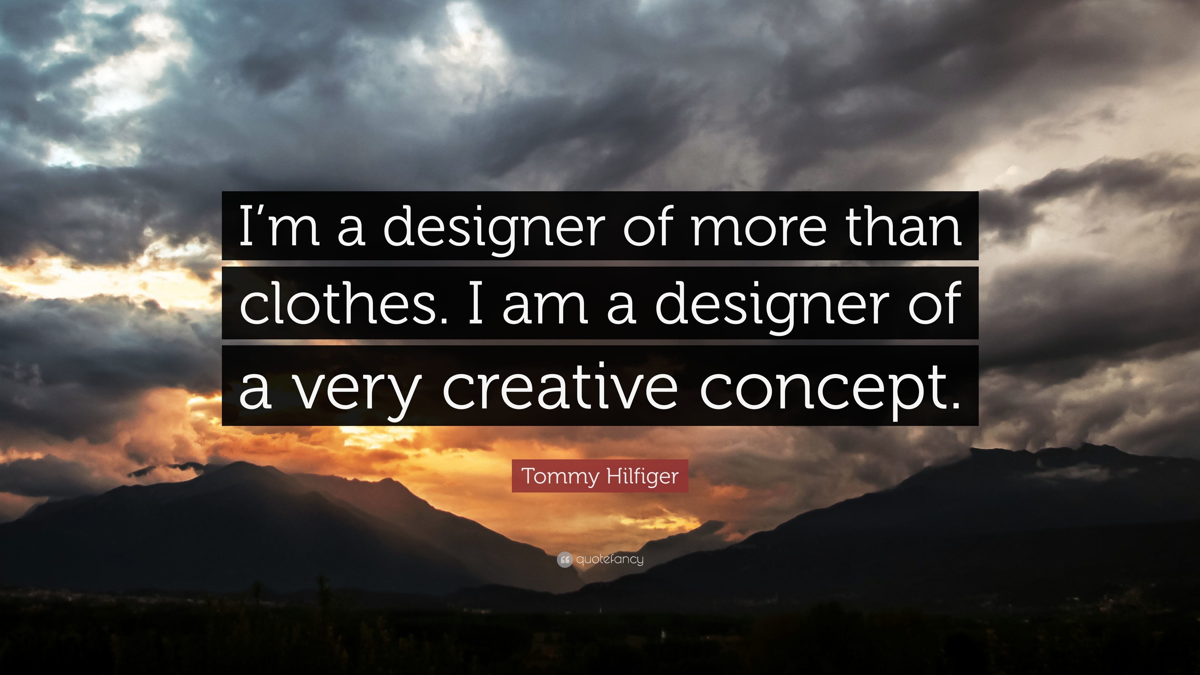 3840x2160 Tommy Hilfiger Quote: “I'm a designer of more than clothes. I