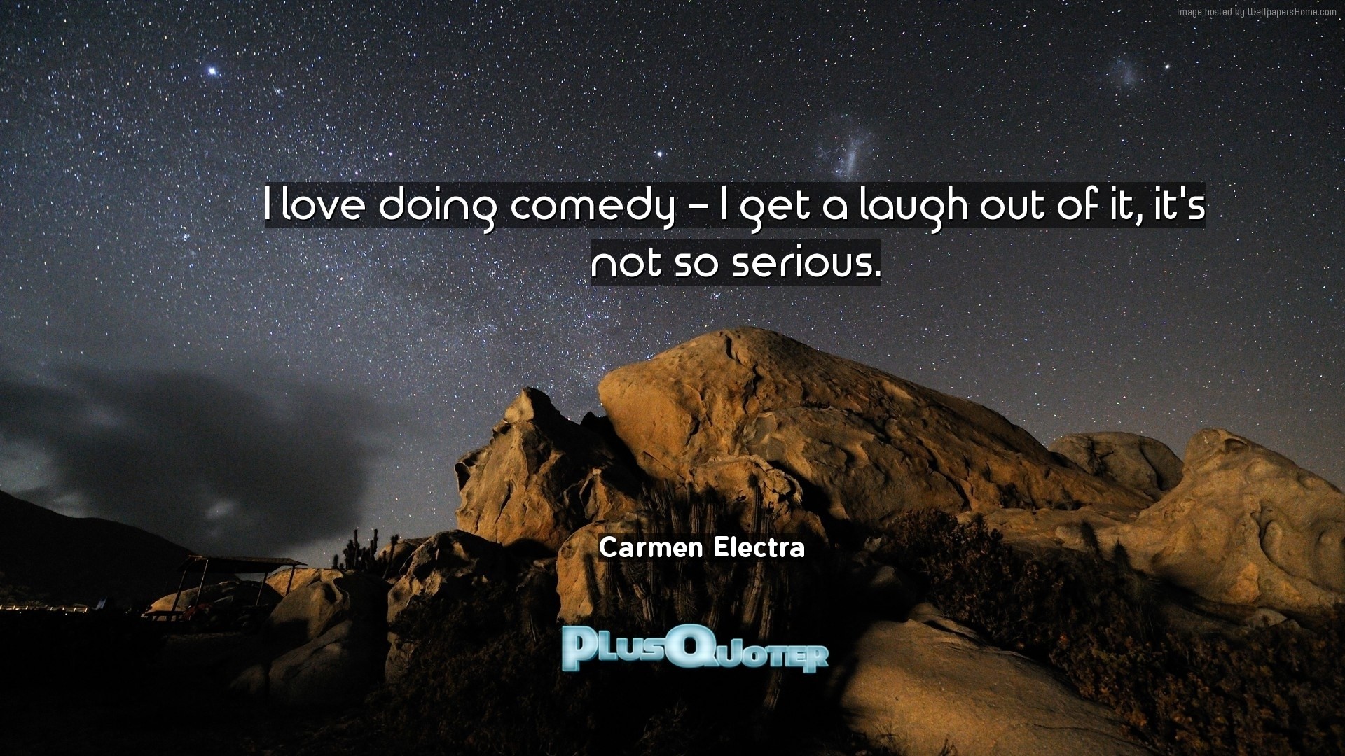 1920x1080 Download Wallpaper with inspirational Quotes- "I love doing comedy - I get  a laugh