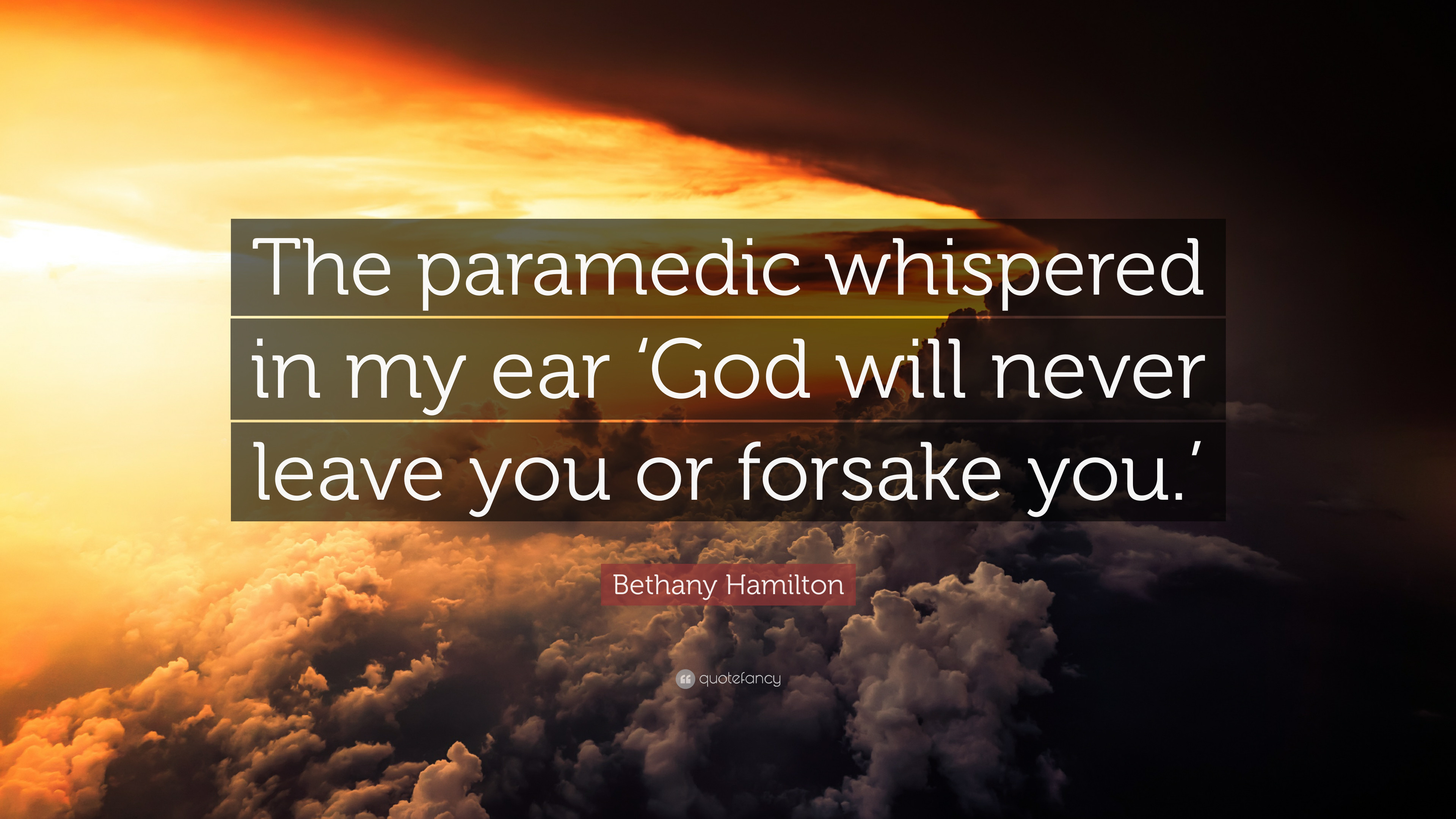 3840x2160 Bethany Hamilton Quote: “The paramedic whispered in my ear 'God will never  leave