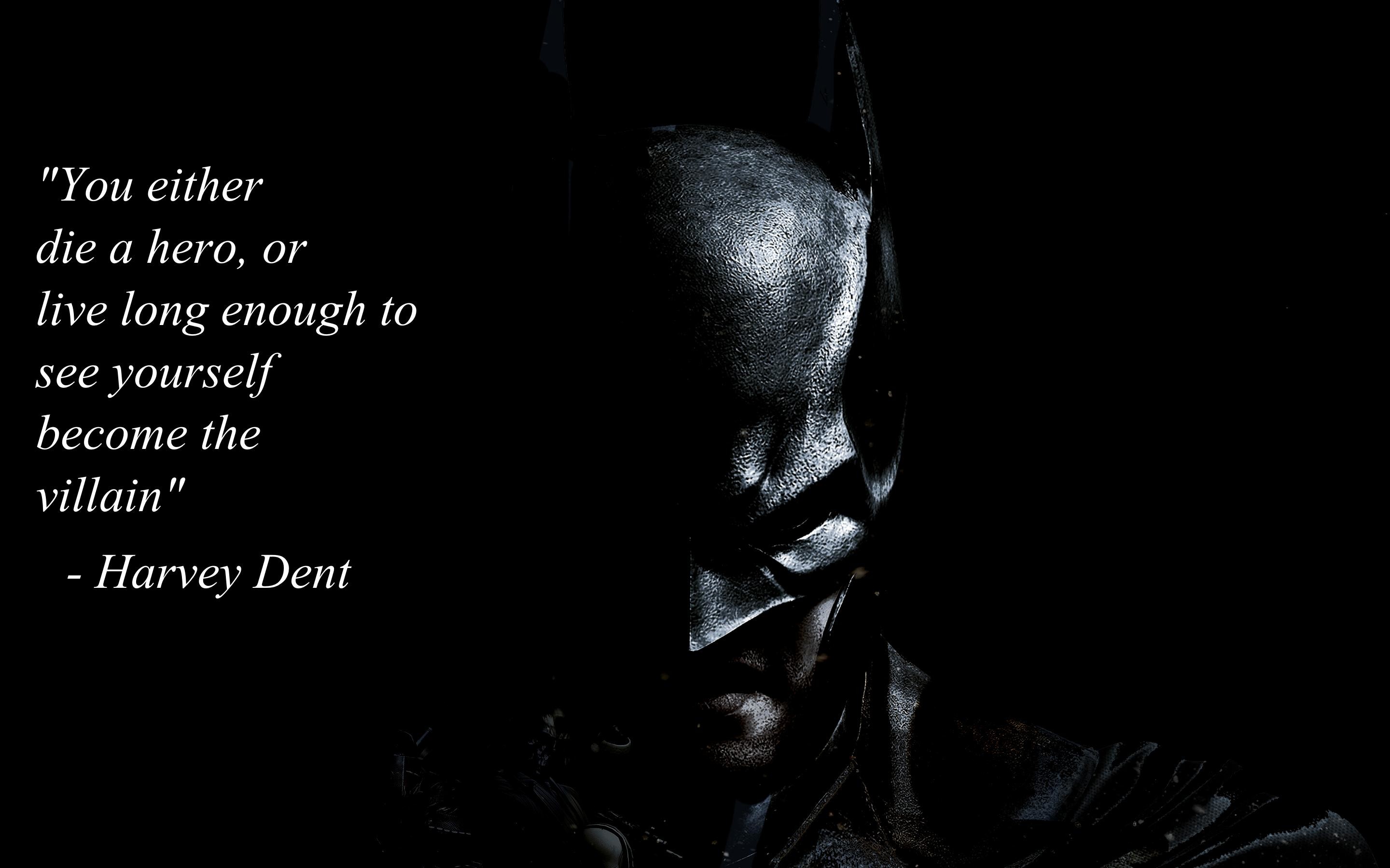 2880x1800 Harvey Dent Quote on a Batman background [] ...