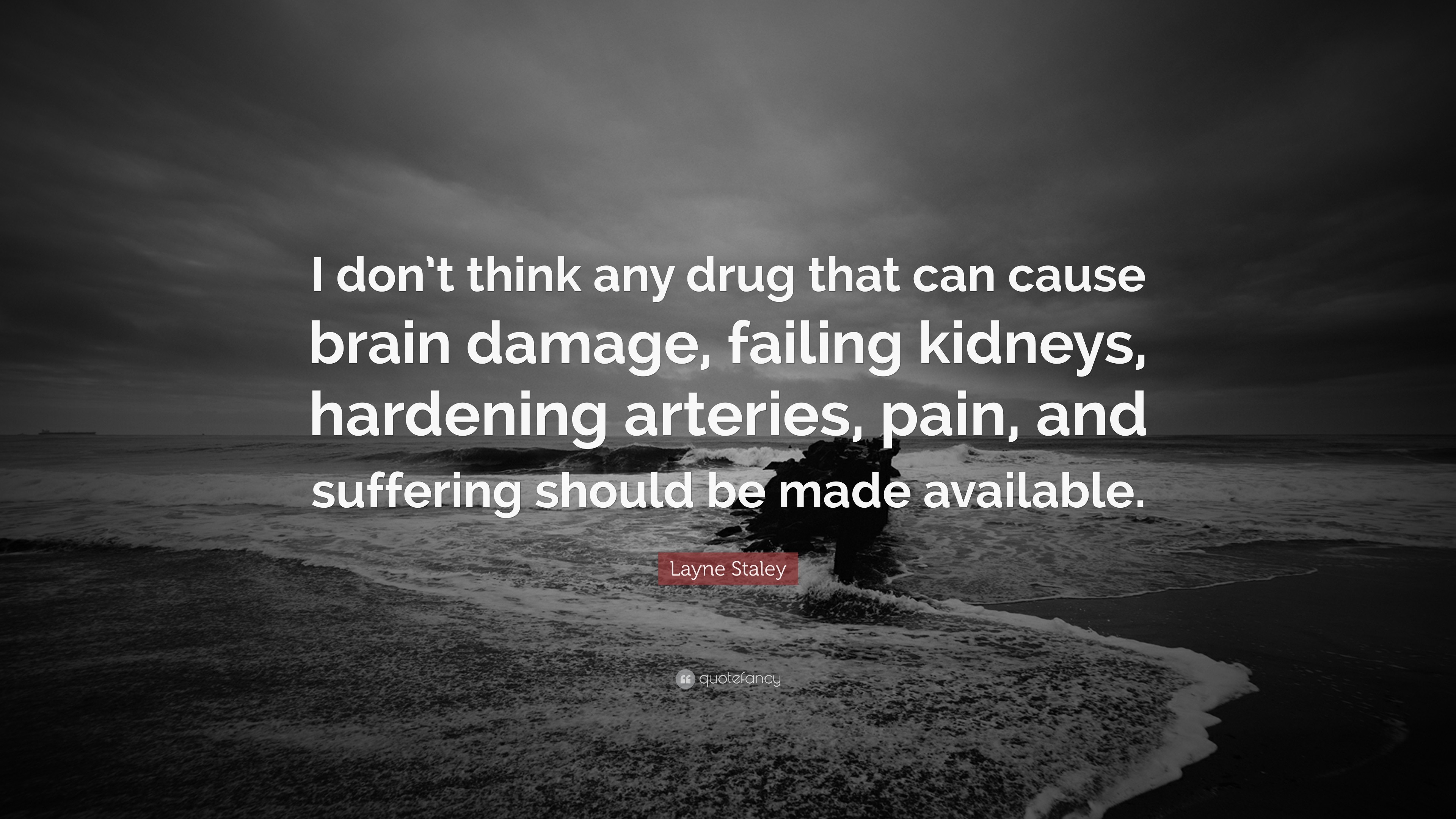 3840x2160 Layne Staley Quote: “I don't think any drug that can cause brain