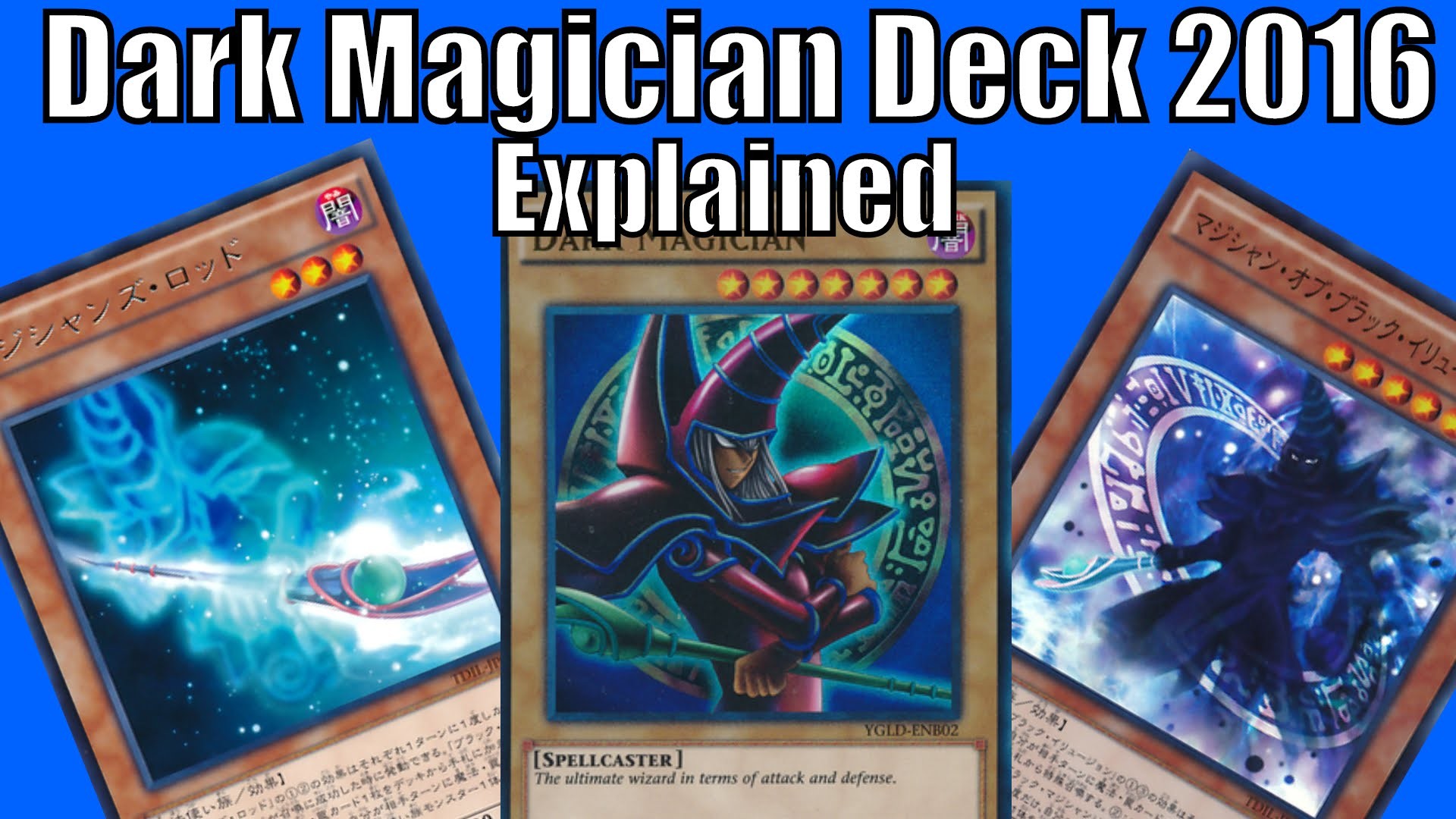 1920x1080 Dark Magician Deck 2016 Explained - The Dark illusion is coming!!! - YouTube