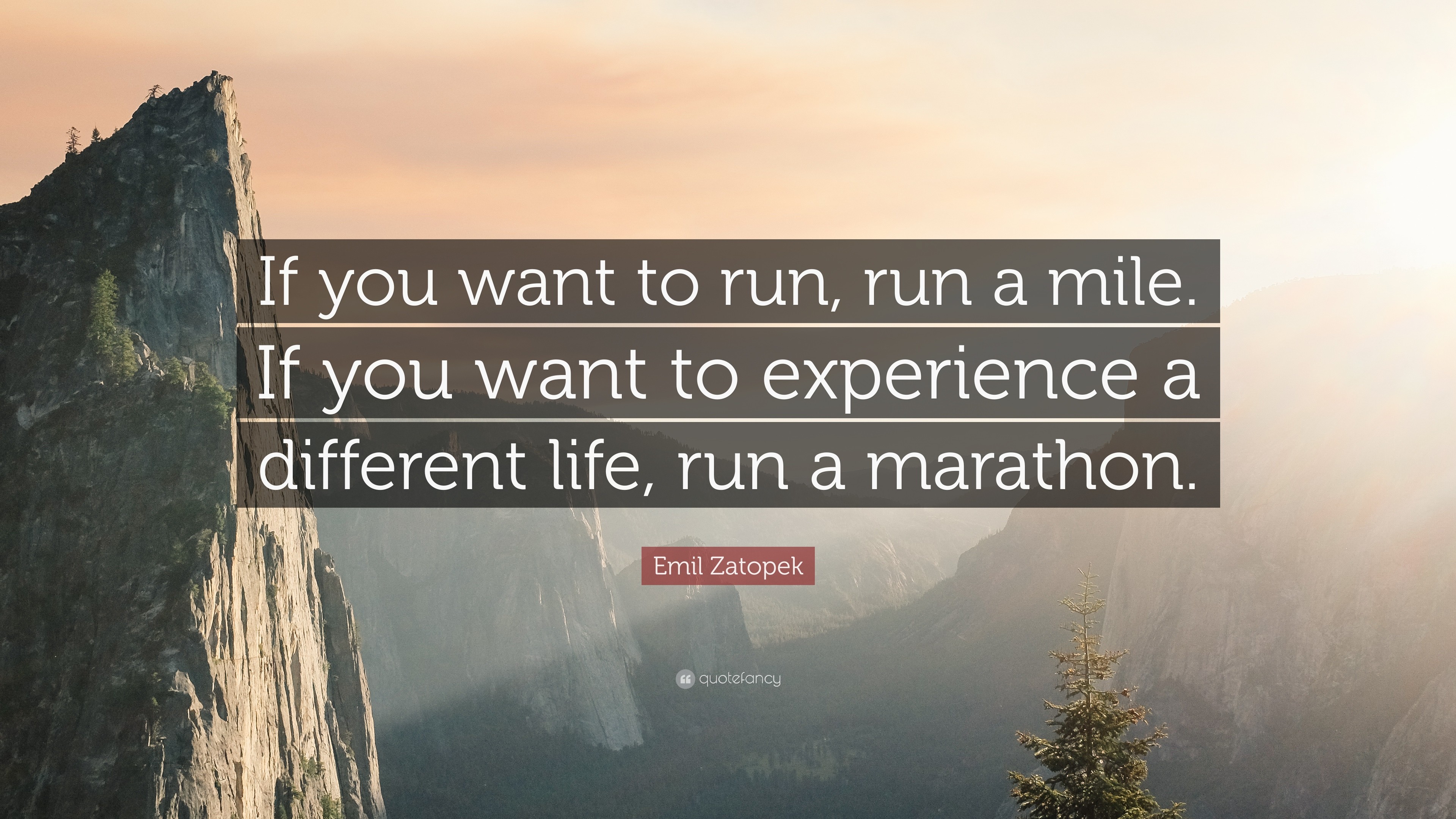 3840x2160 Emil Zatopek Quote: “If you want to run, run a mile. If