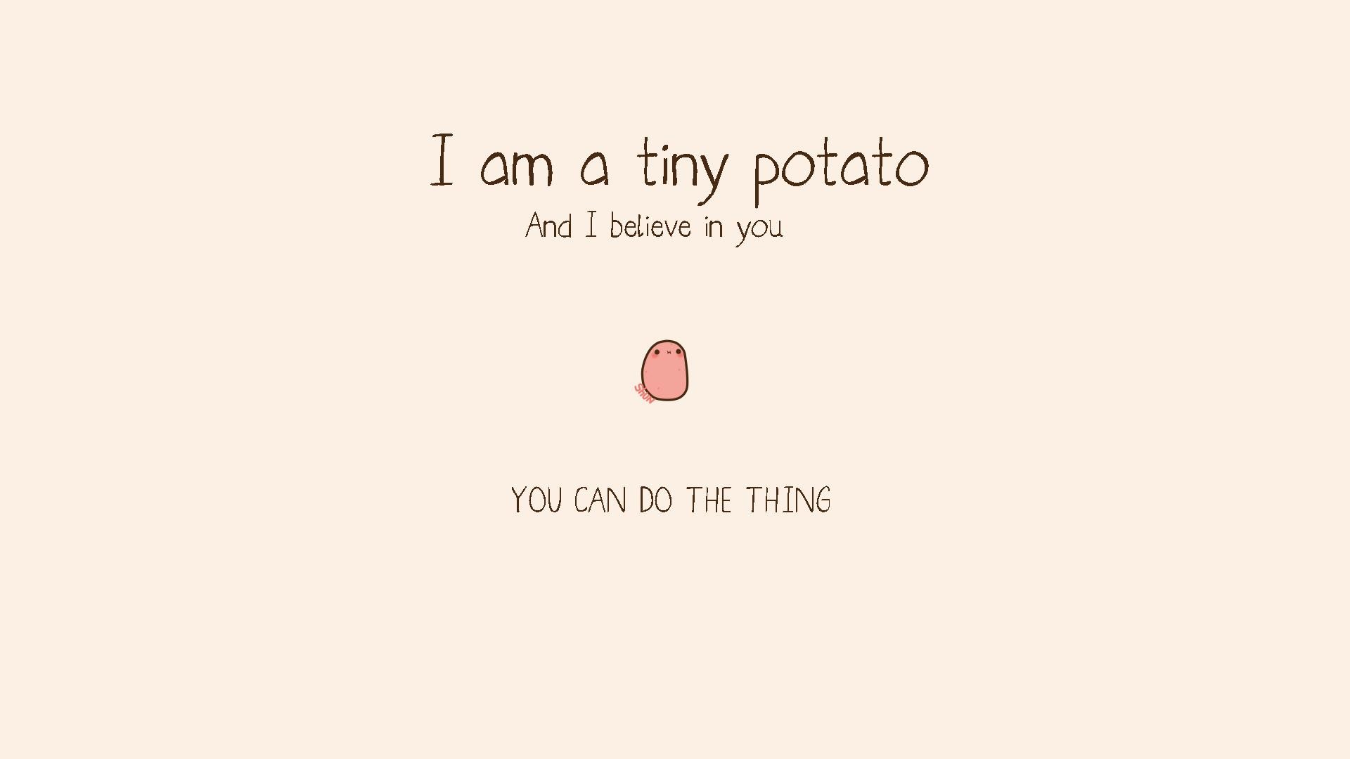 1920x1080 Tiny potato ...