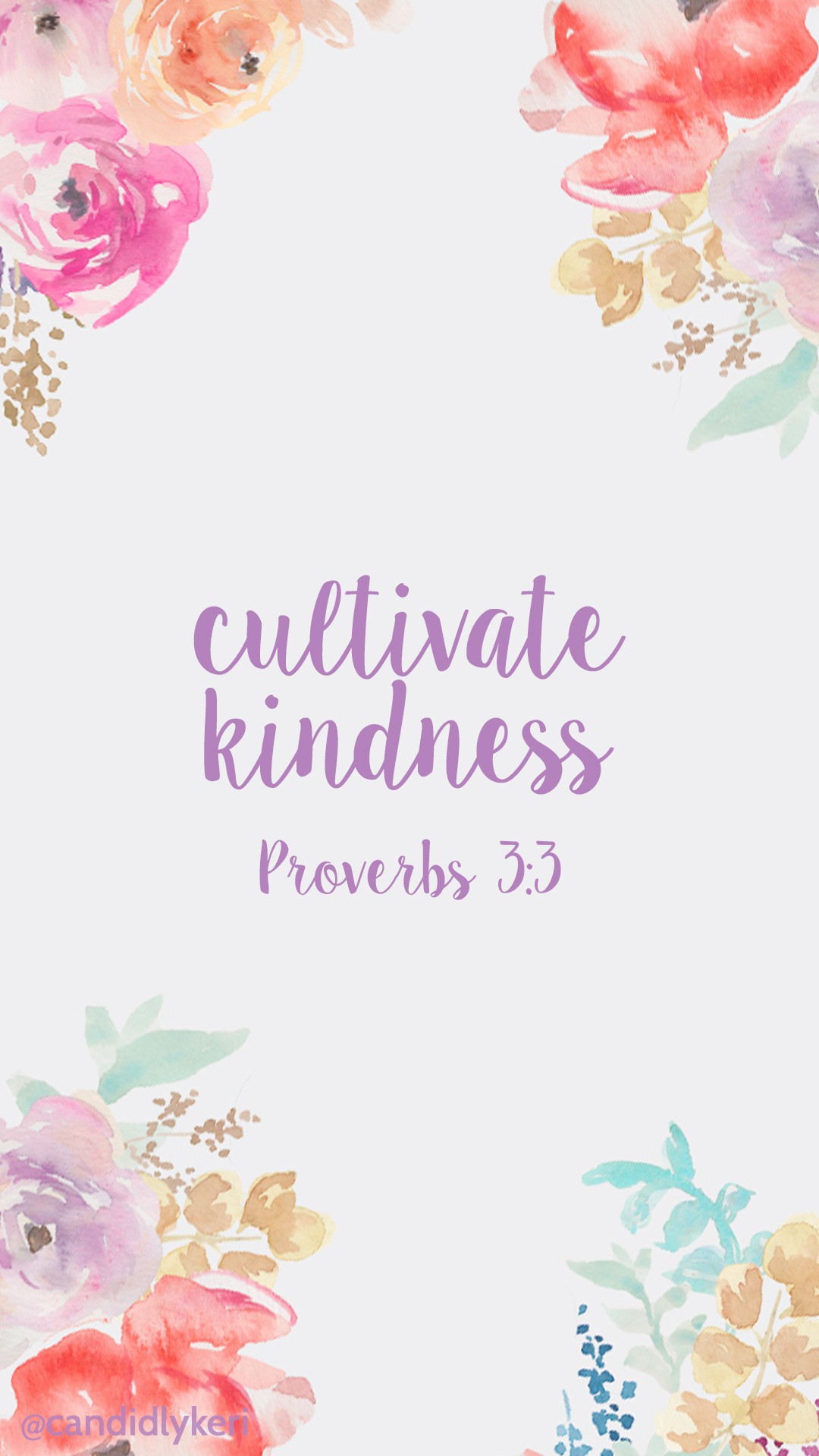 1080x1920 Cultivate kindness pray proverbs quote bible background wallpaper you can…