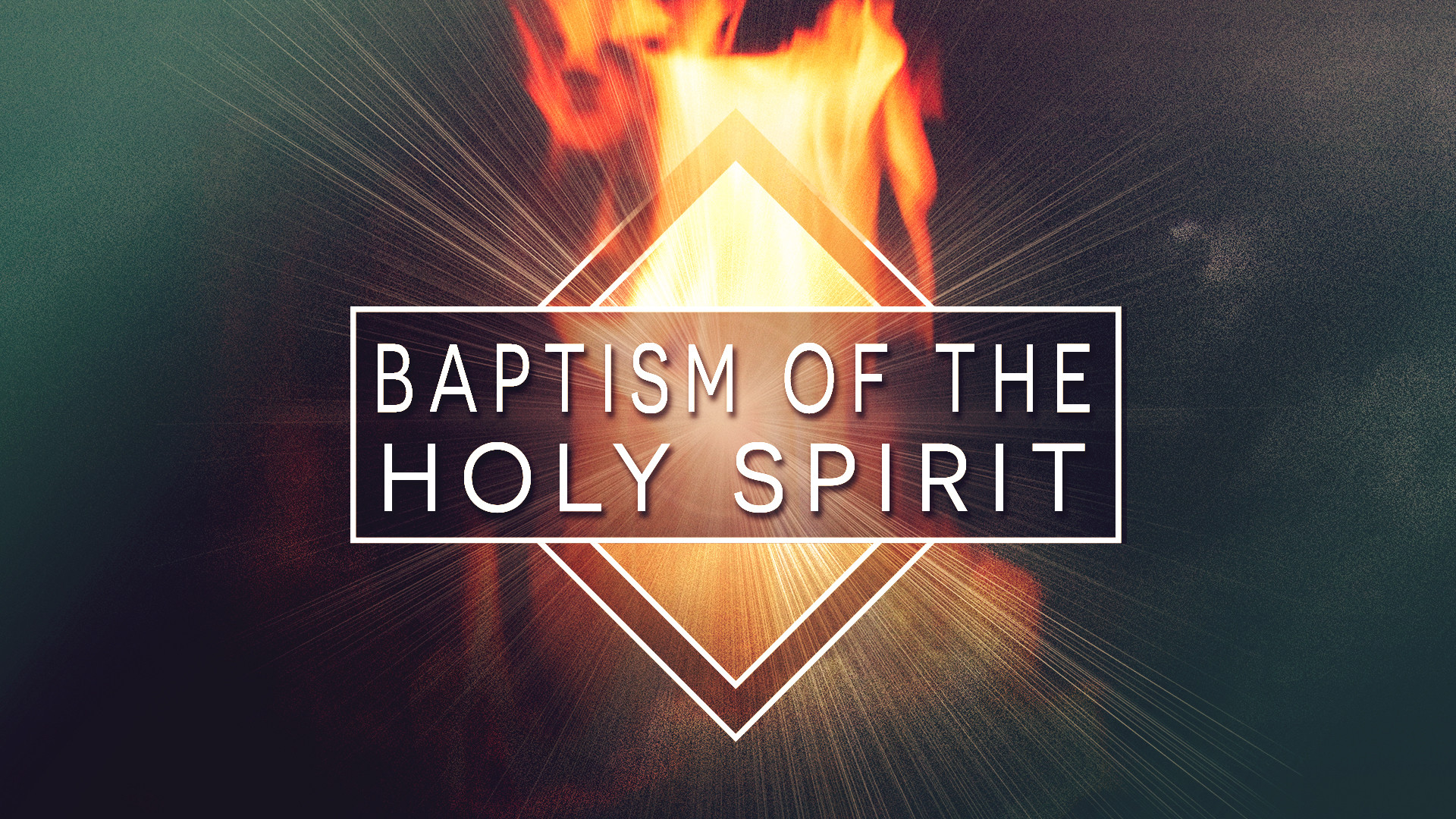 1920x1080 The Power of the Baptism of the Holy Spirit