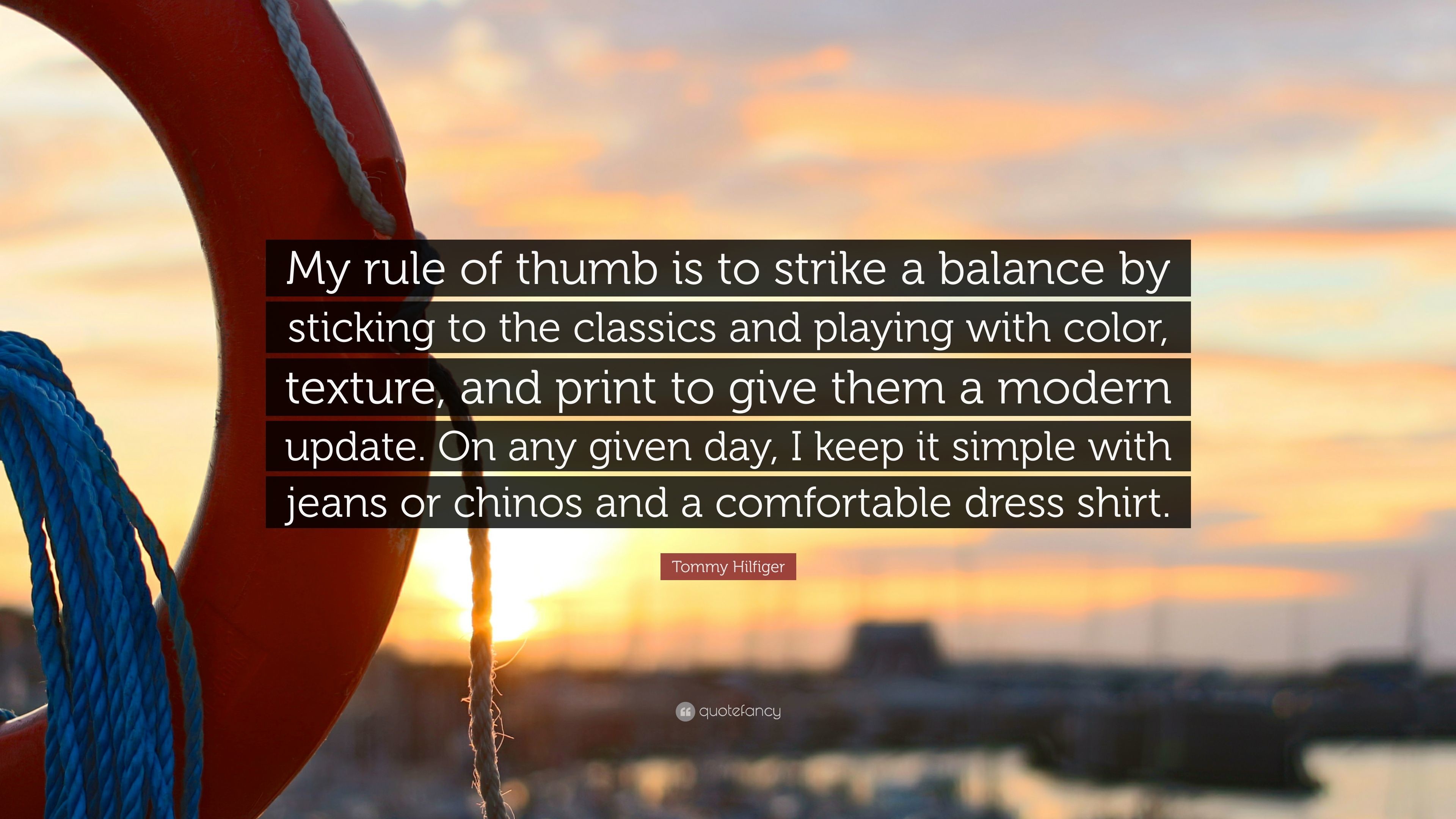 3840x2160 Tommy Hilfiger Quote: “My rule of thumb is to strike a balance by sticking