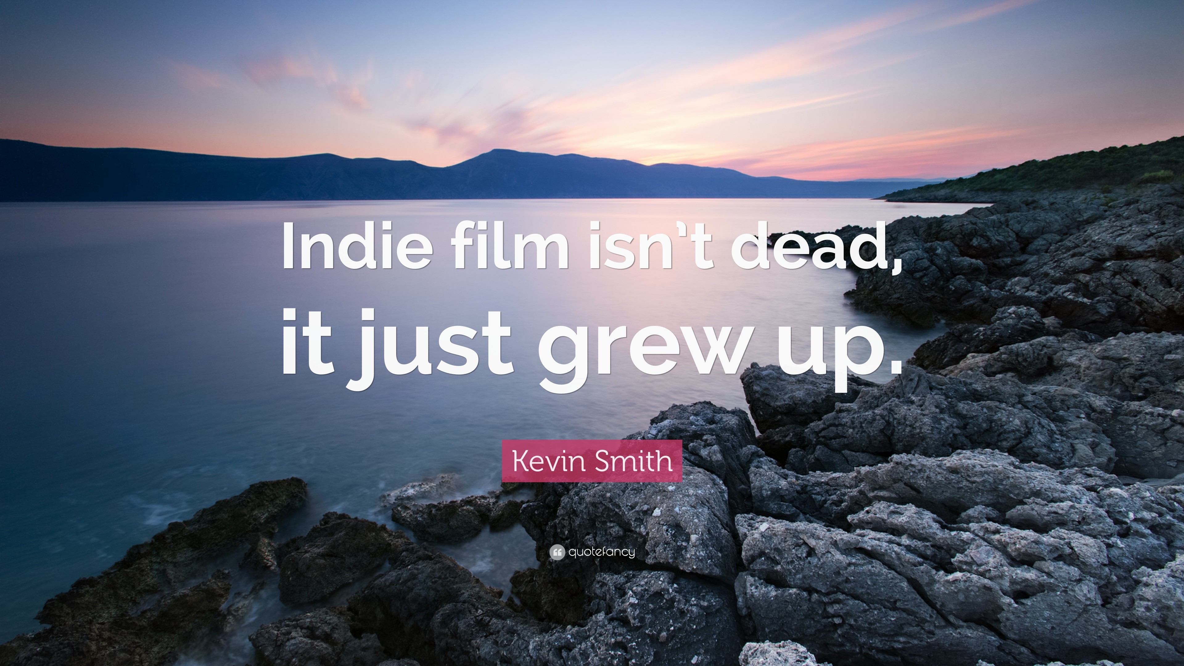3840x2160 Kevin Smith Quote: “Indie film isn't dead, it just grew up