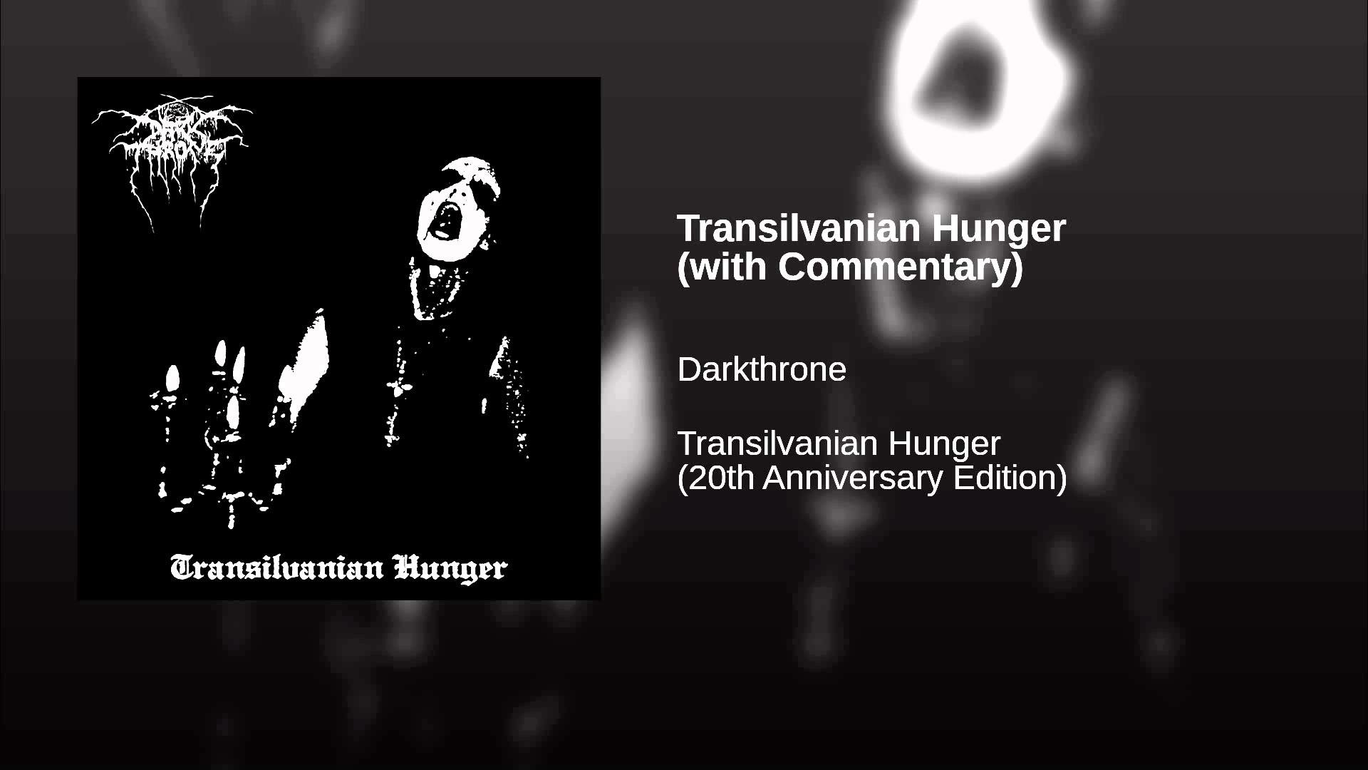 1920x1080 Transilvanian Hunger (with Commentary). Darkthrone - Topic